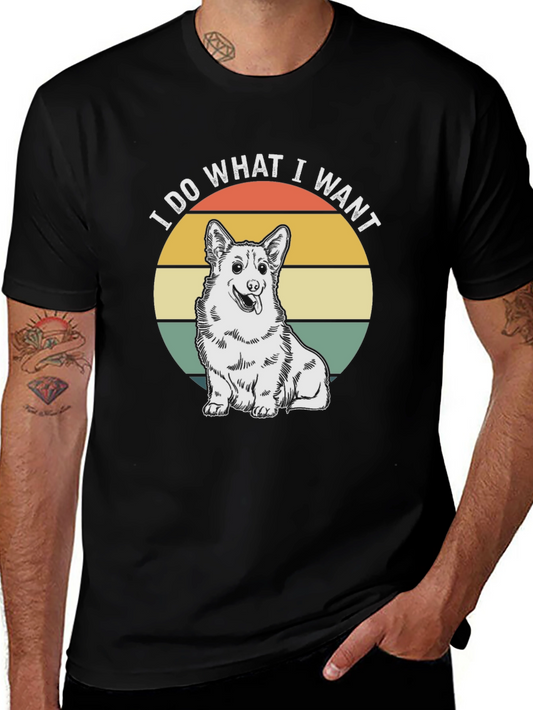 I Do What I Want Corgi T-Shirt