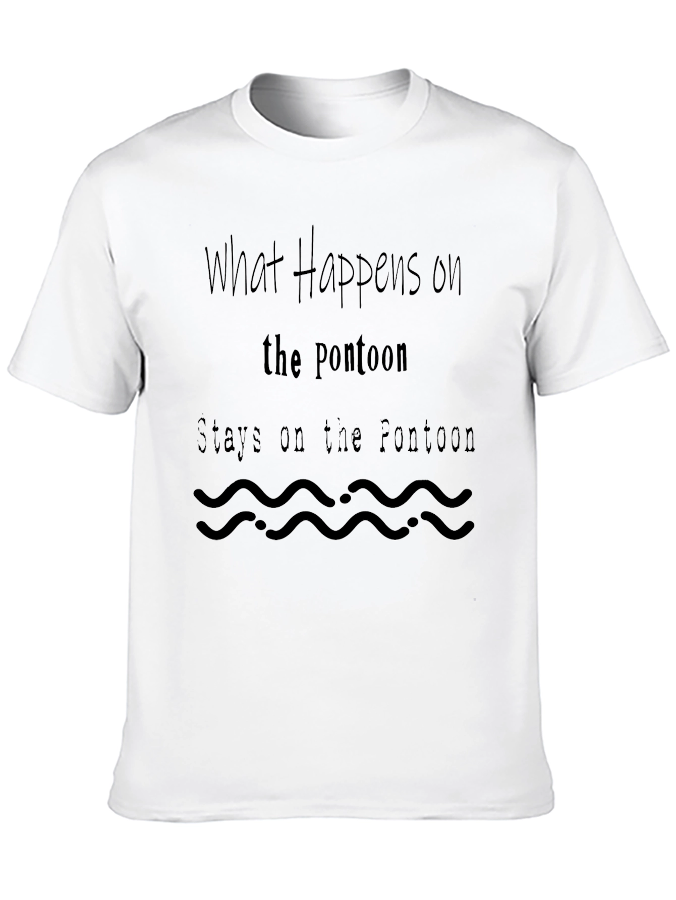 Pontoon Slogan T-Shirt - What Happens on the Pontoon