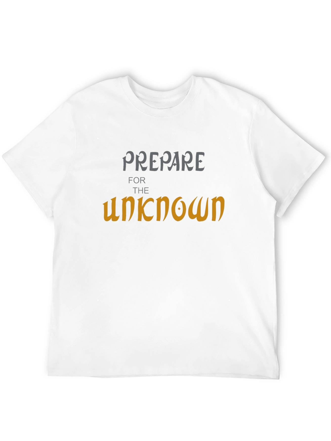 Prepare for the Unknown Graphic T-Shirt