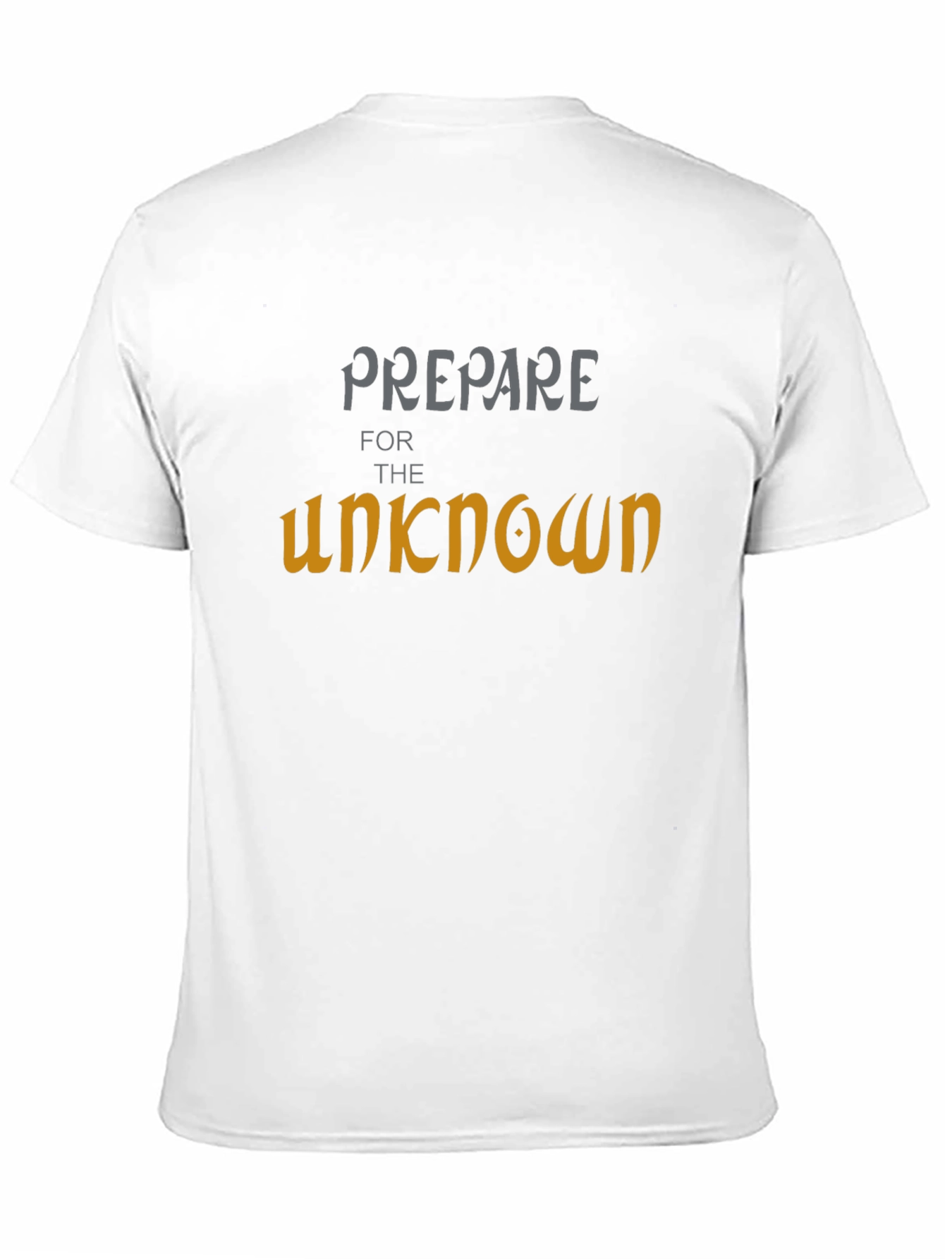 Prepare for the Unknown Graphic T-Shirt