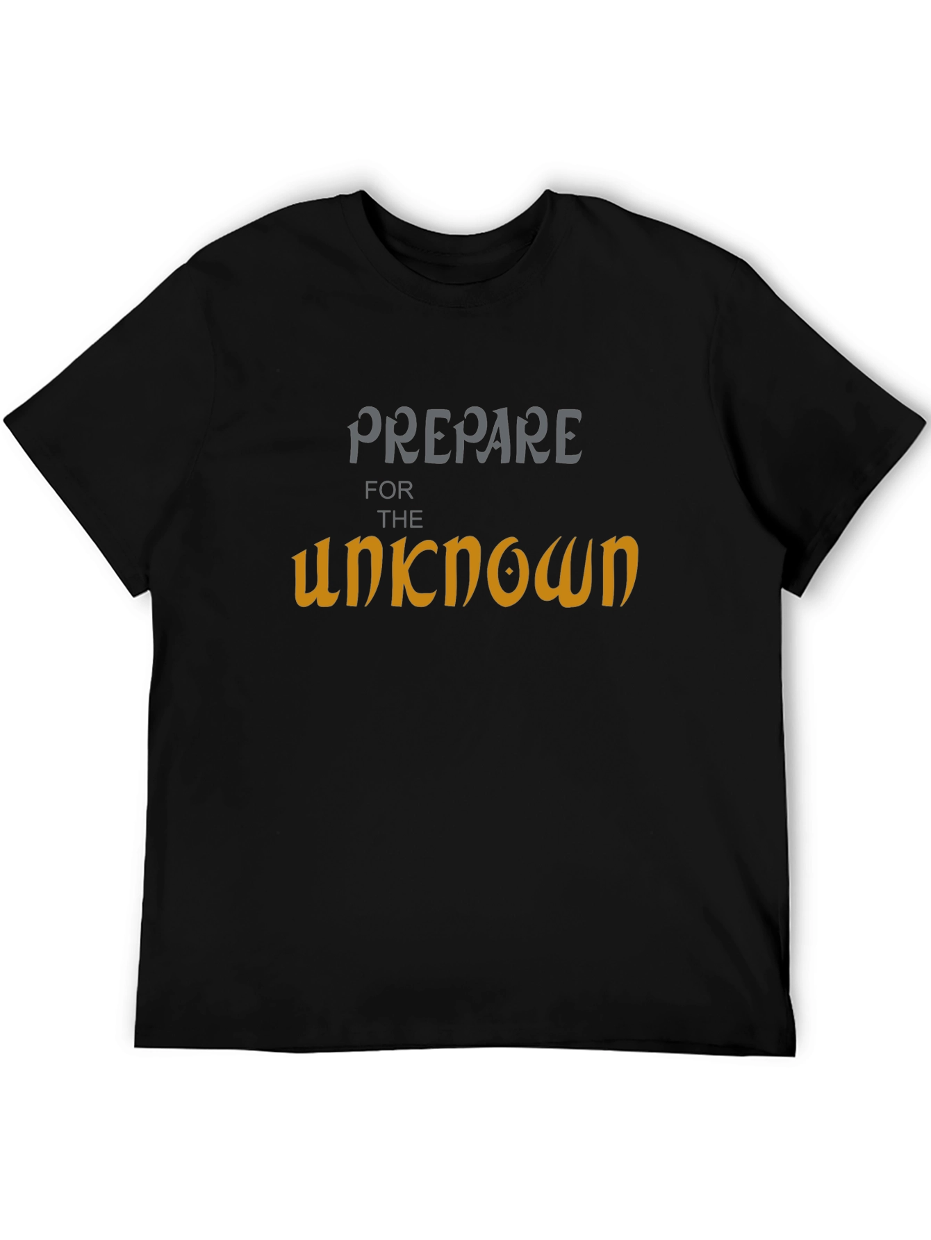 Prepare for the Unknown Graphic T-Shirt