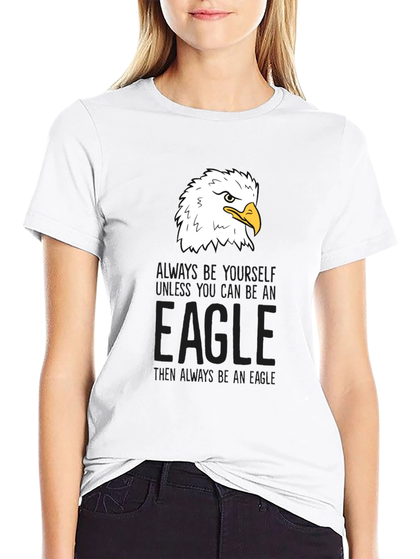 Eagle Graphic Tee - Be Yourself Be An Eagle