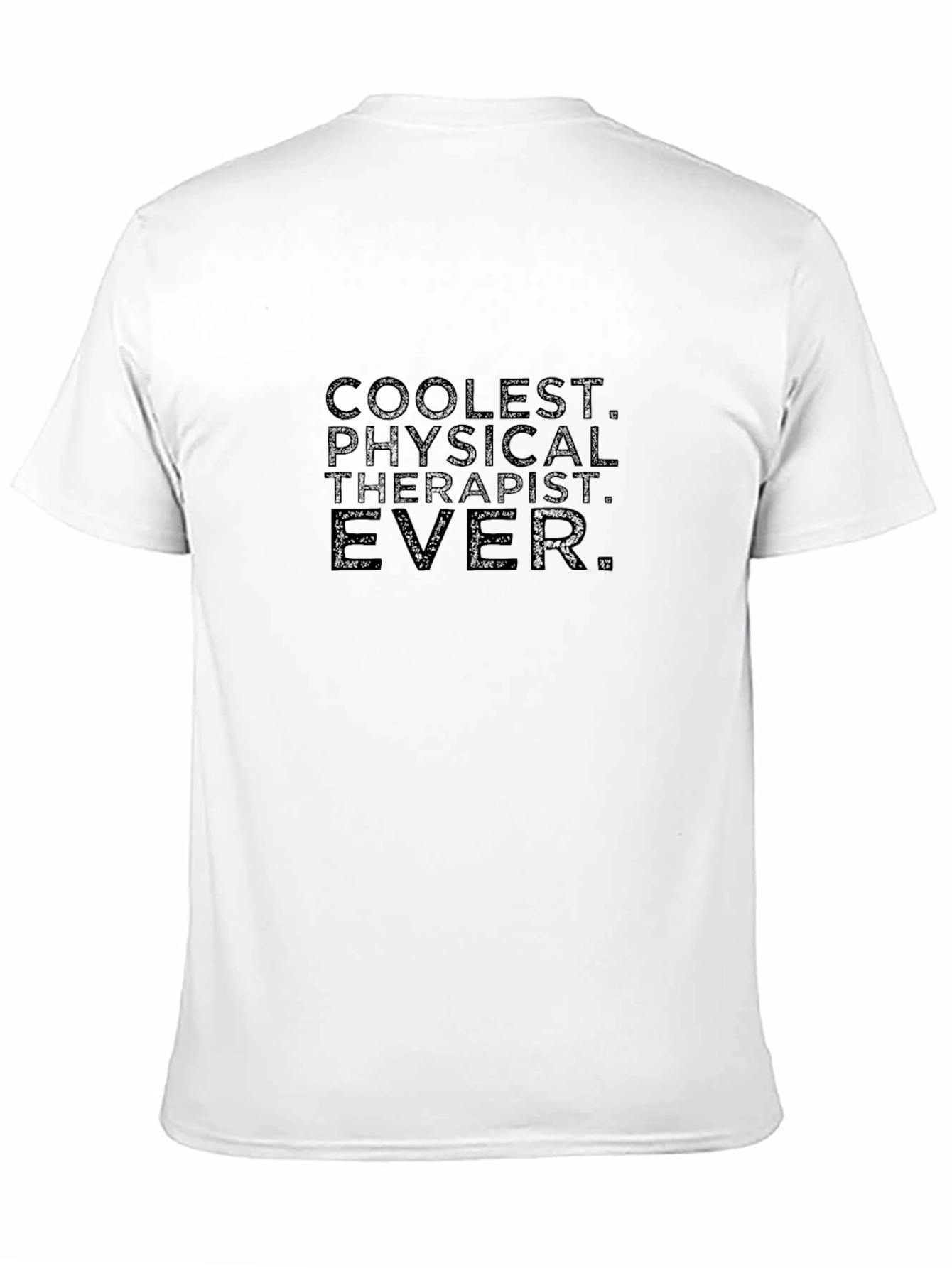 Coolest Physical Therapist Ever Black T-Shirt