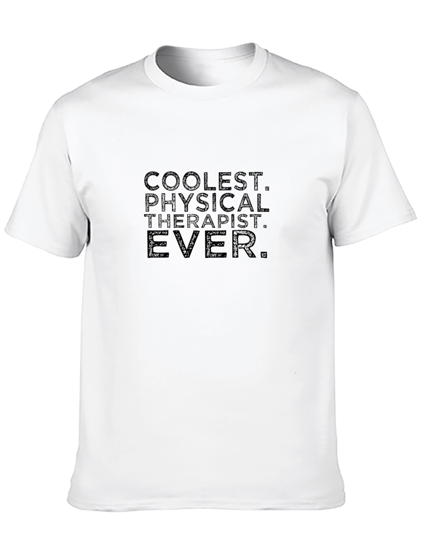 Coolest Physical Therapist Ever Black T-Shirt