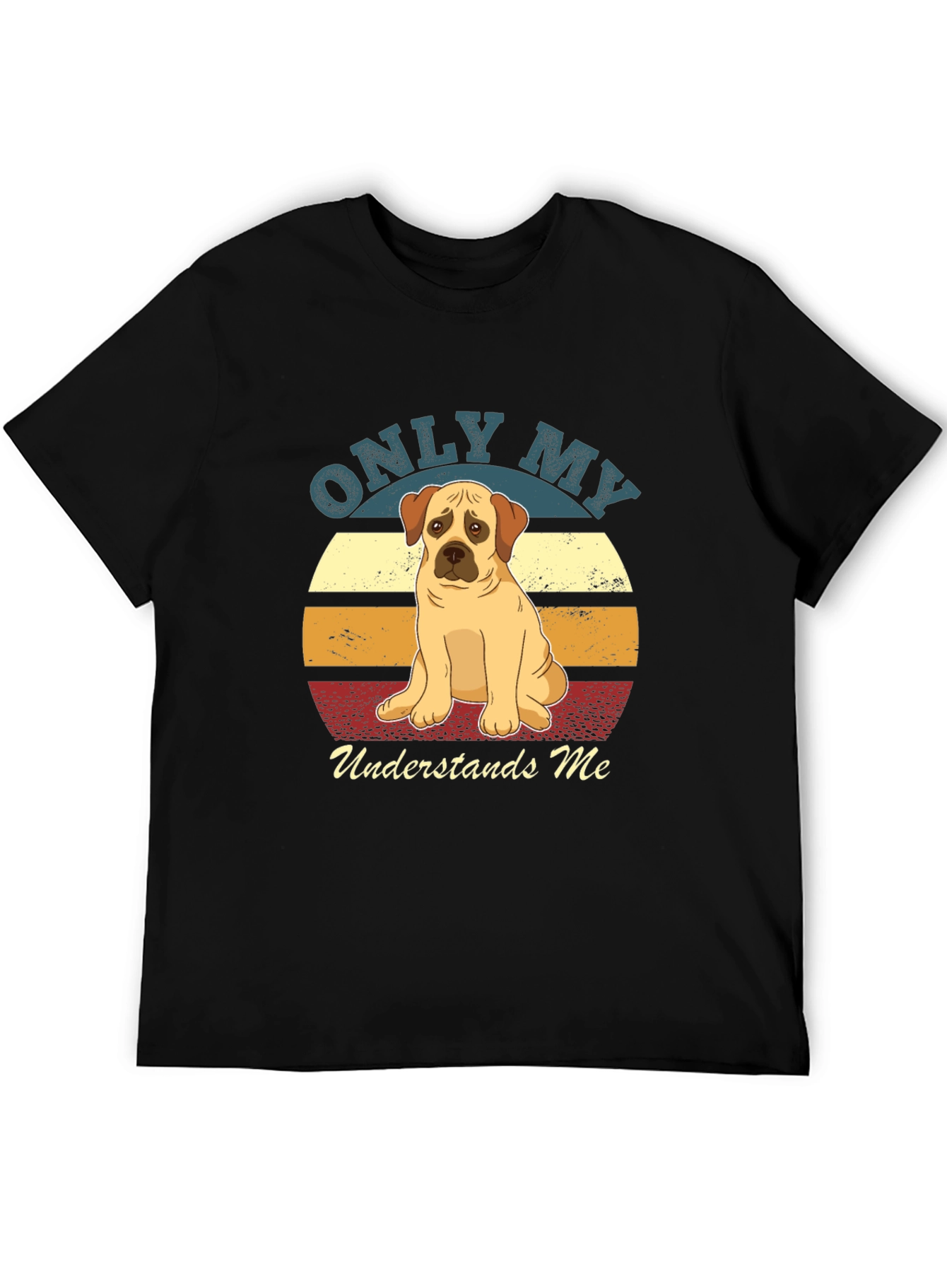 Only My Dog Understands Me Graphic Tee