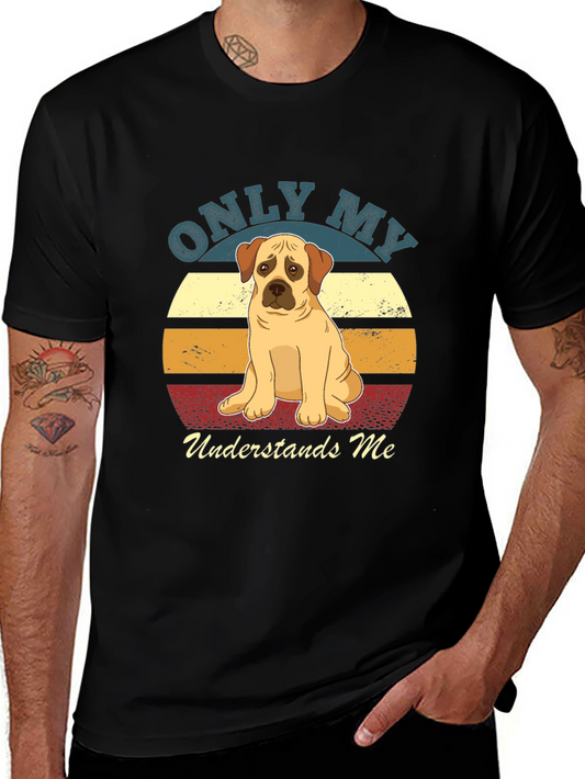 Only My Dog Understands Me Graphic Tee