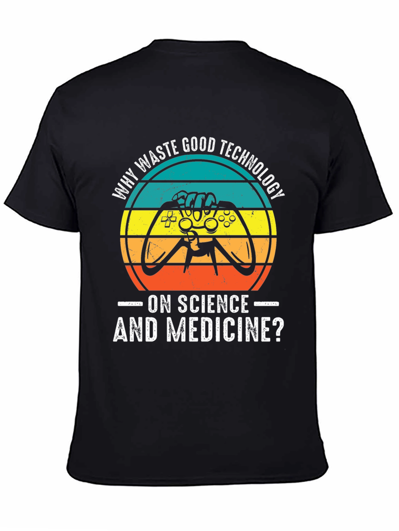 Gamer T-Shirt: Why Waste Good Technology?
