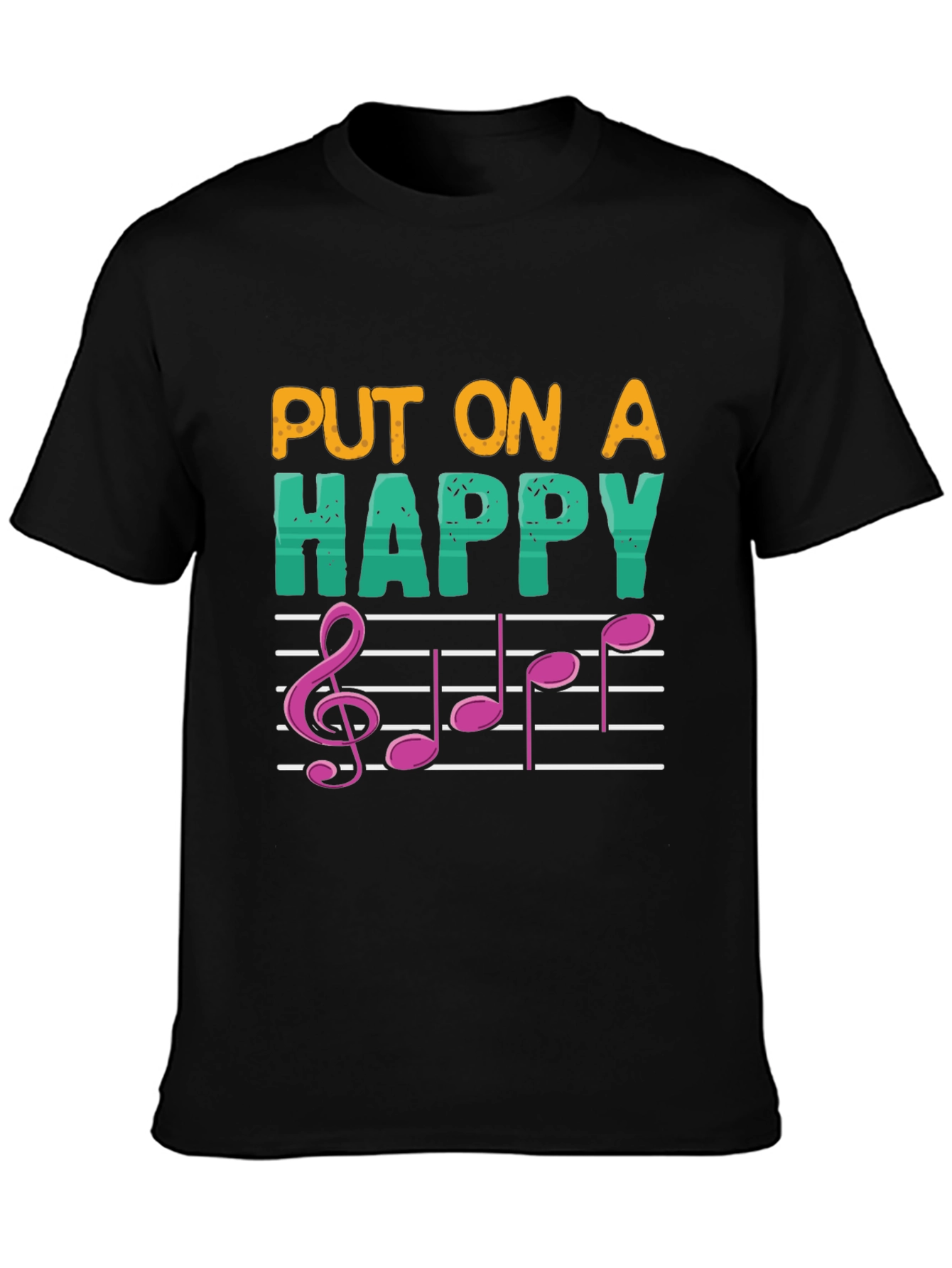 Put On A Happy Note Music T-Shirt