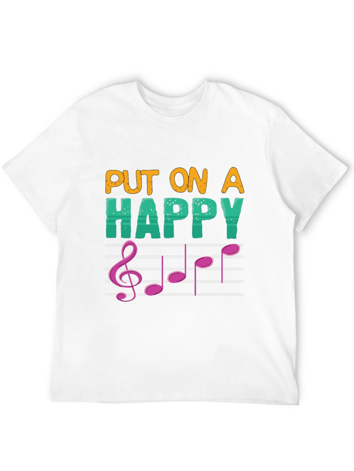 Put On A Happy Note Music T-Shirt