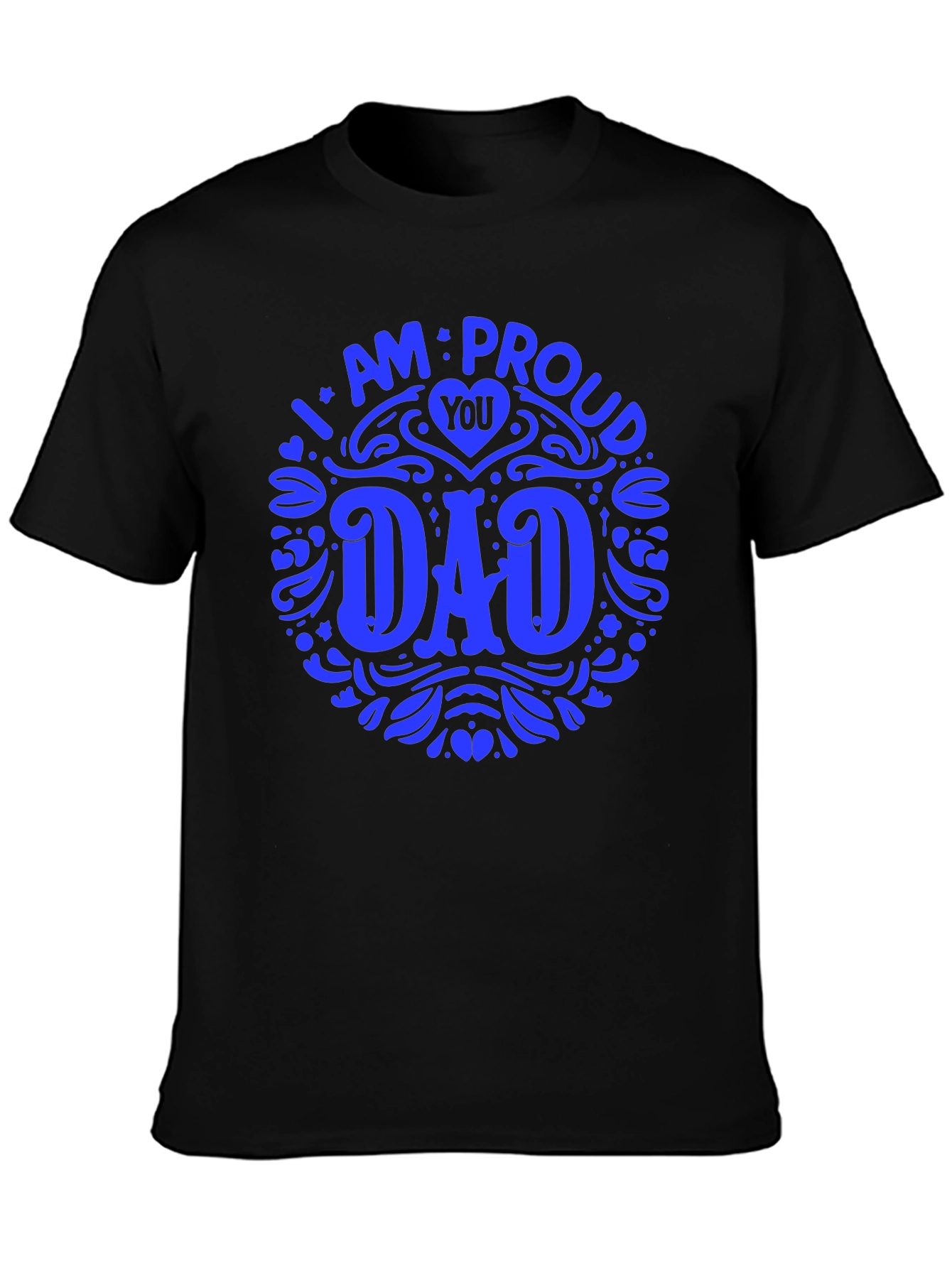 Proud Dad T-Shirt - Fathers Day Gift Idea