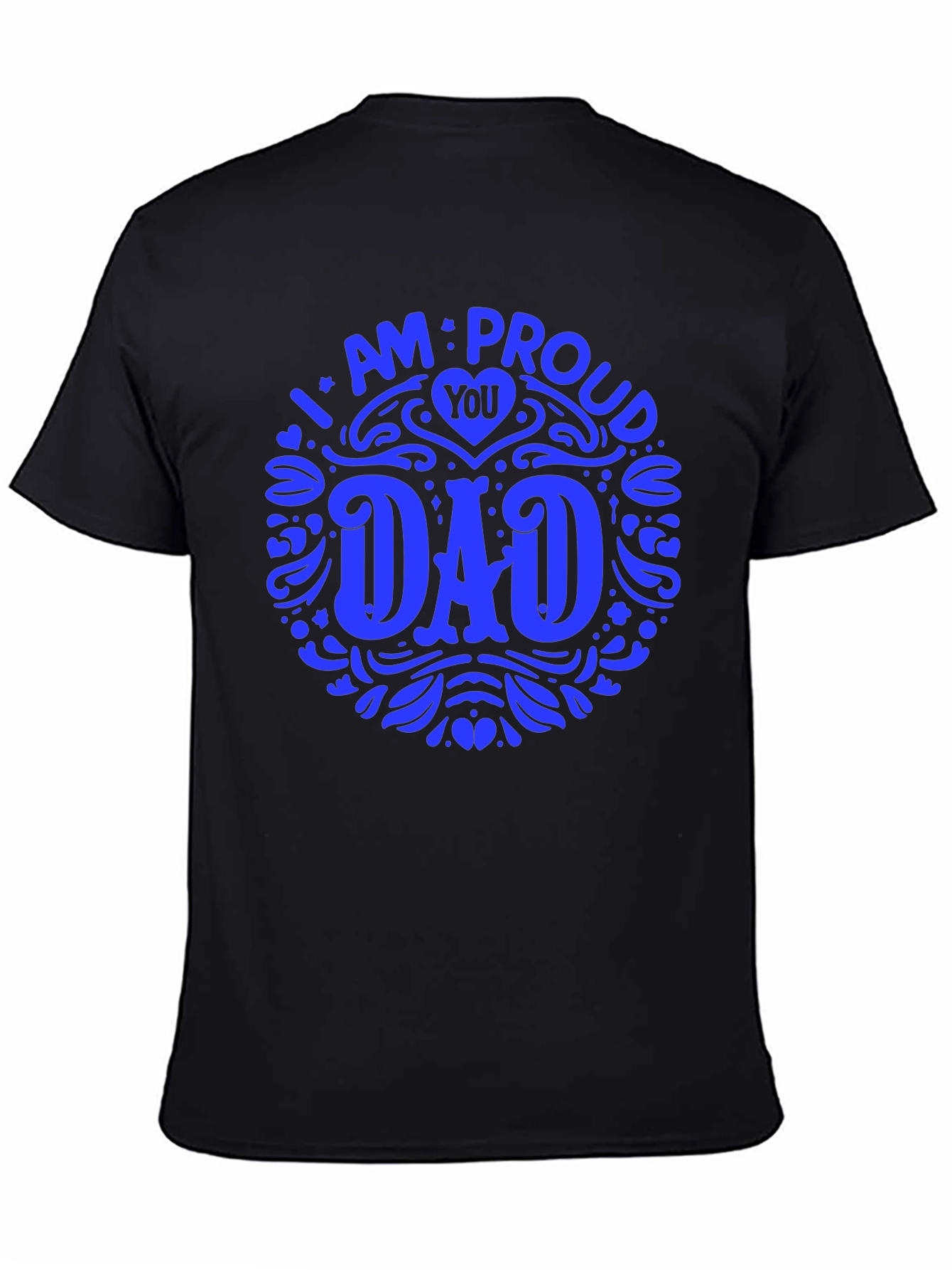 Proud Dad T-Shirt - Fathers Day Gift Idea