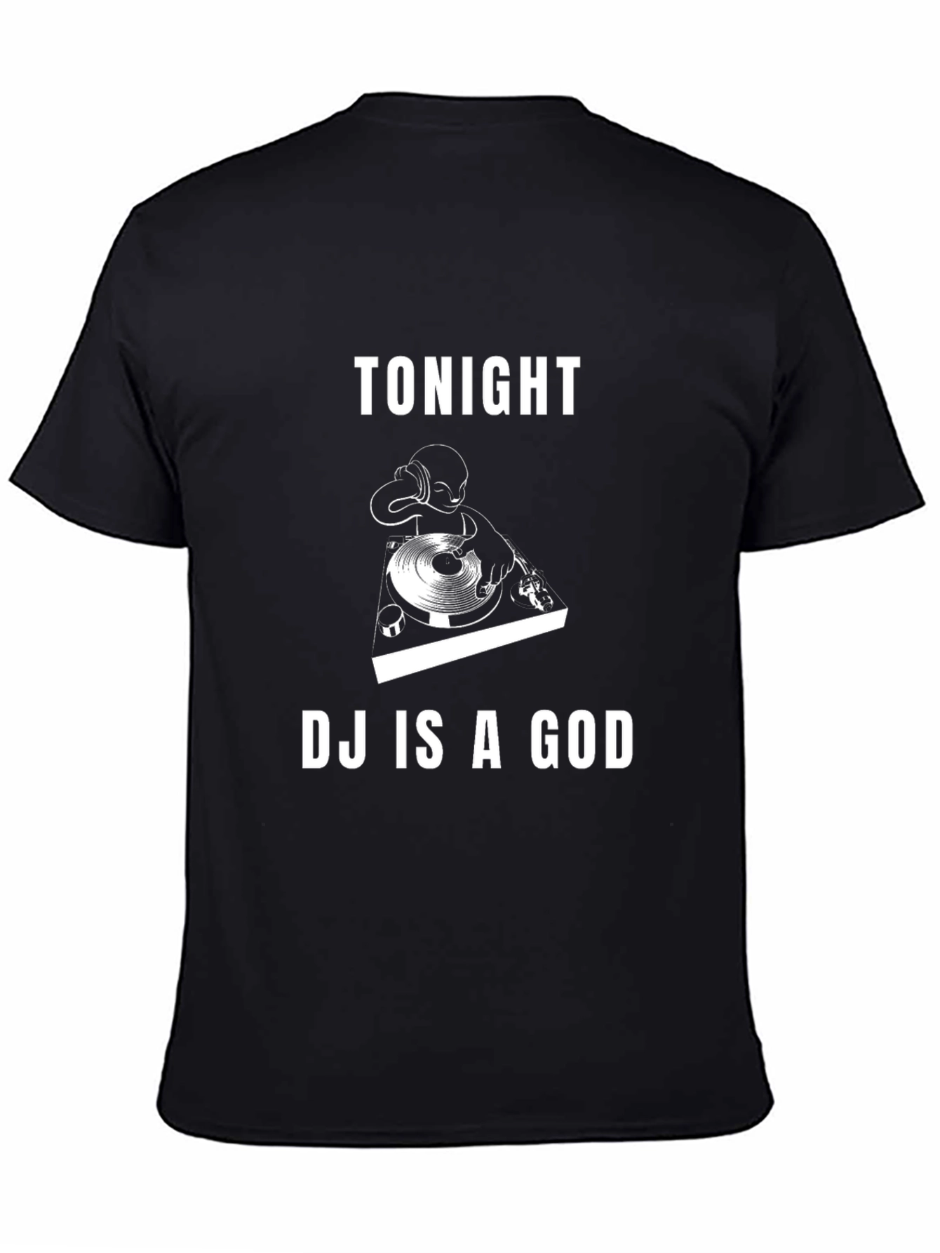 Tonight DJ Is A God Black Graphic Tee
