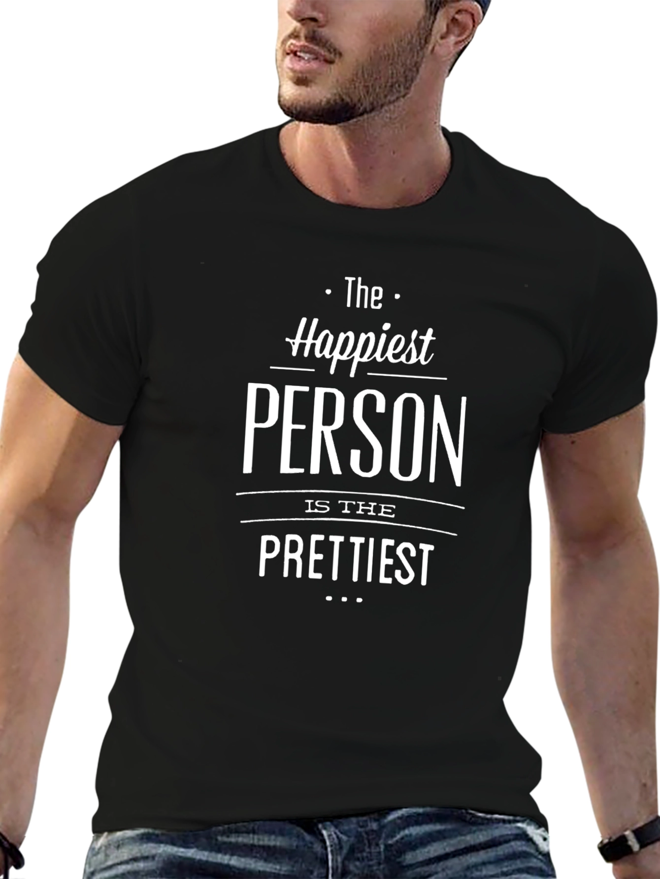 Happiest Person Prettiest T-Shirt - Black
