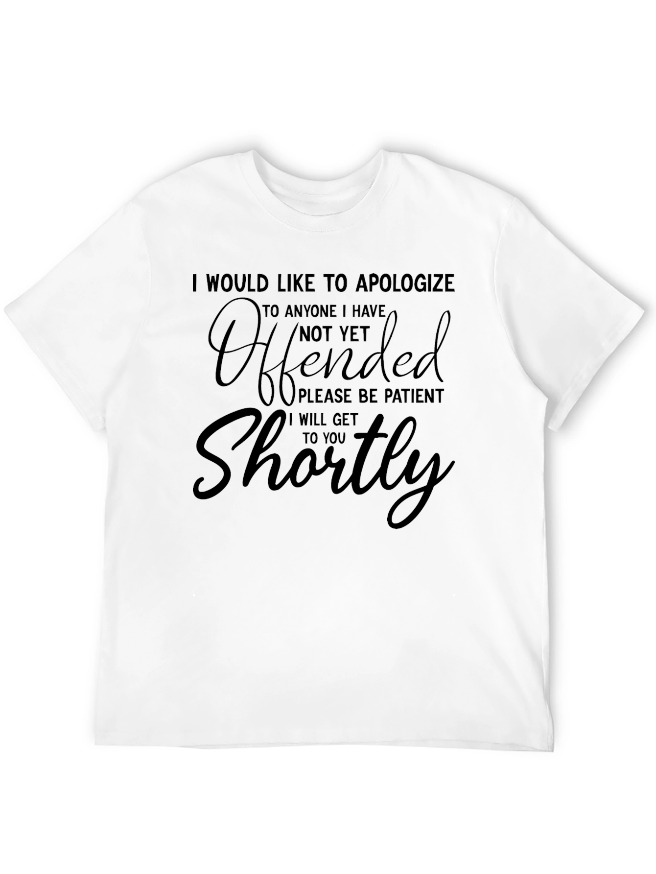 Offended Soon T-Shirt