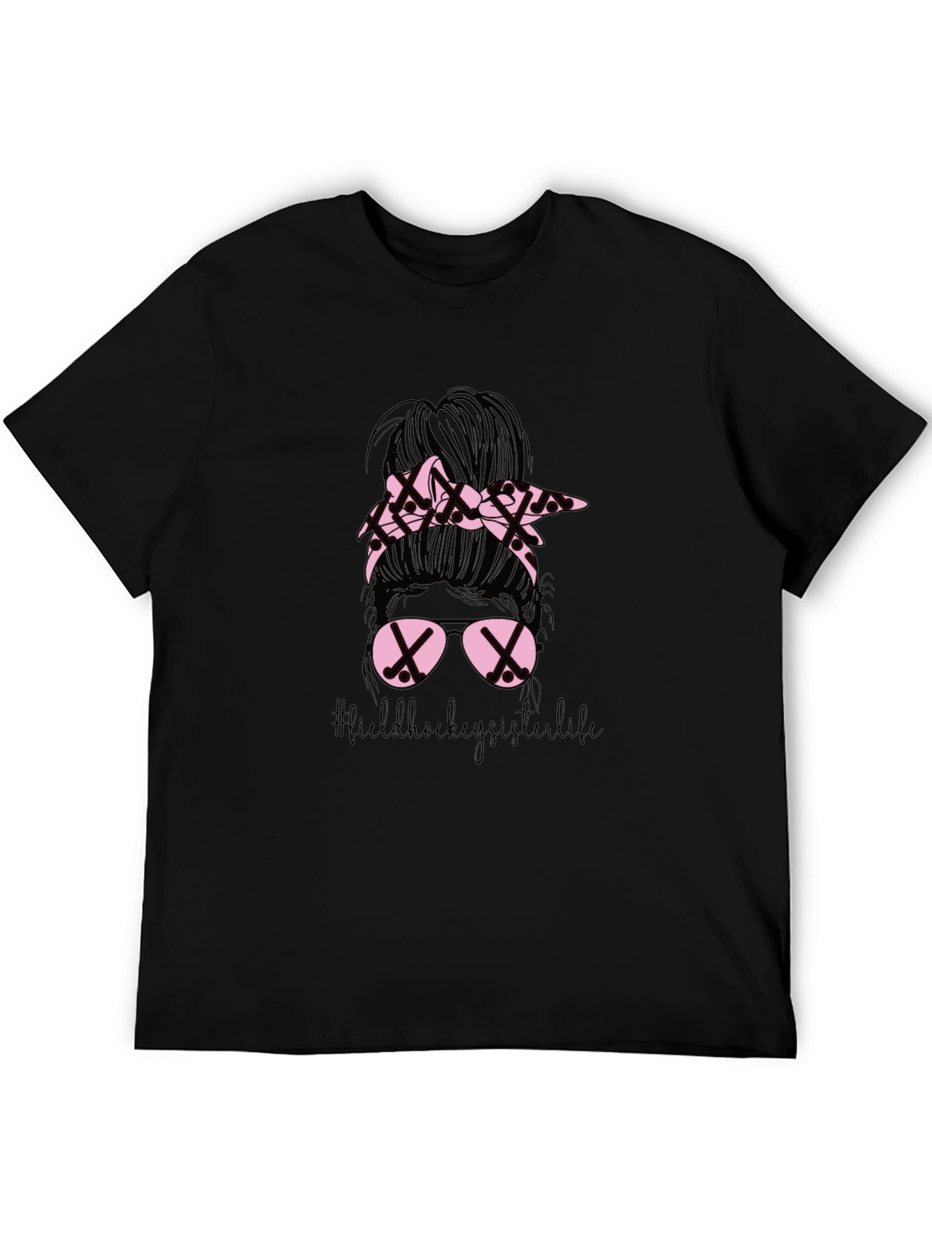 Field Hockey Sister Life Messy Bun T-Shirt