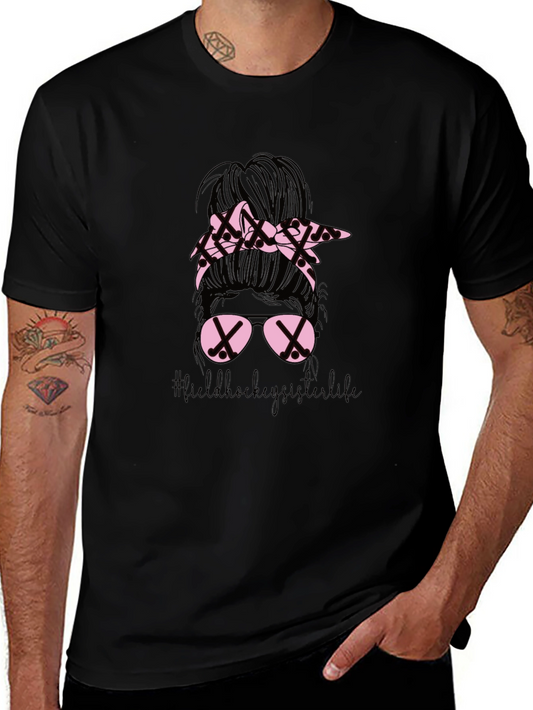 Field Hockey Sister Life Messy Bun T-Shirt