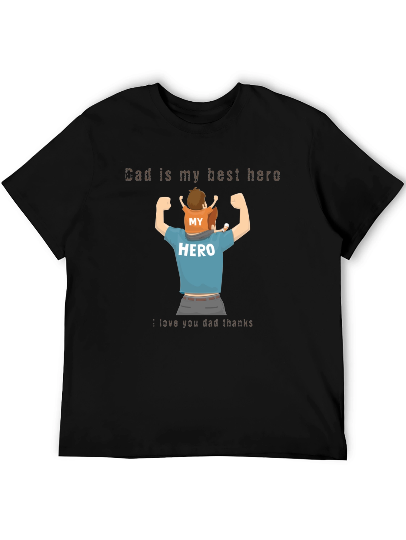 Dad is My Hero T-Shirt