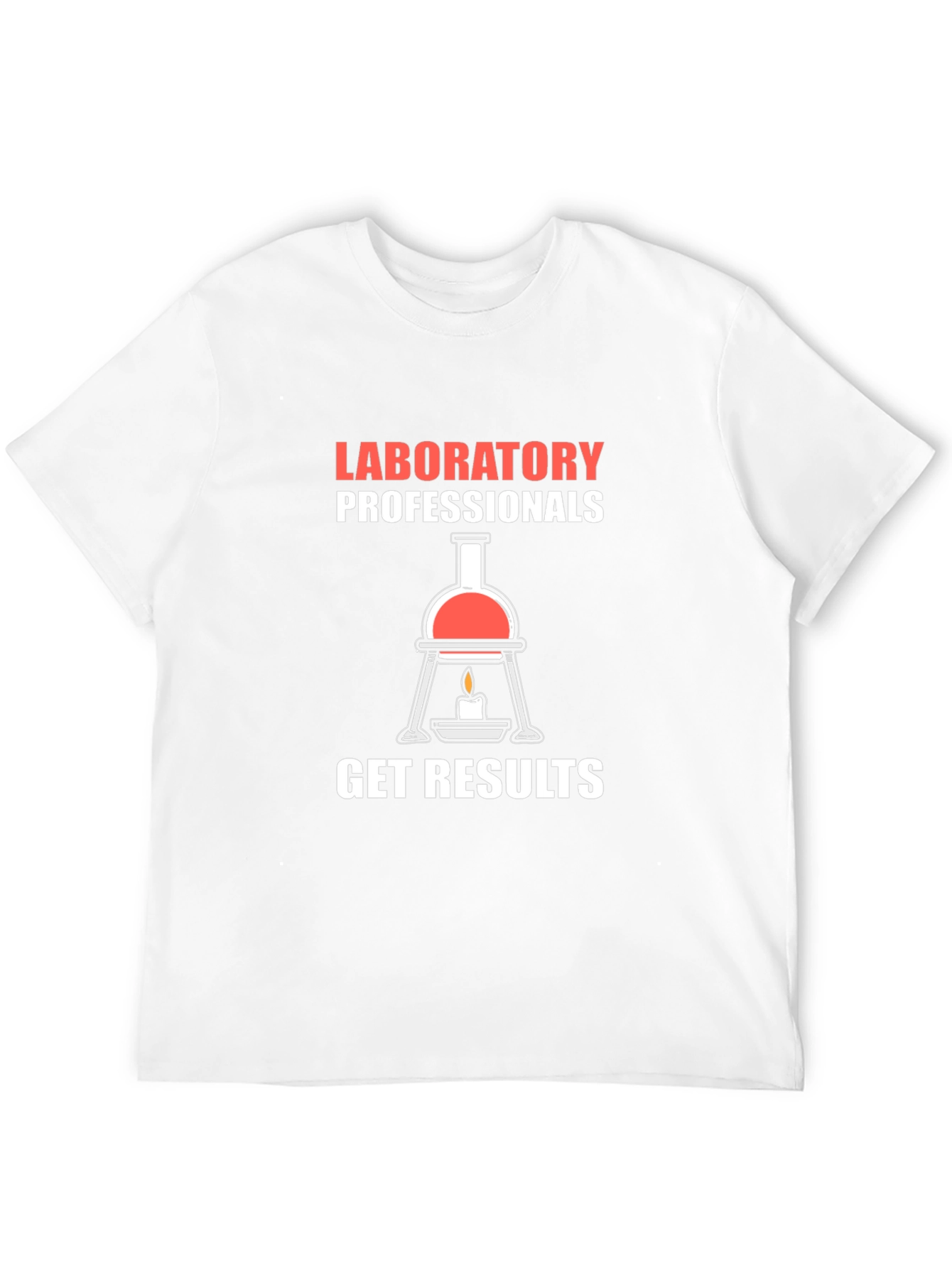 Laboratory Professionals Get Results T-Shirt
