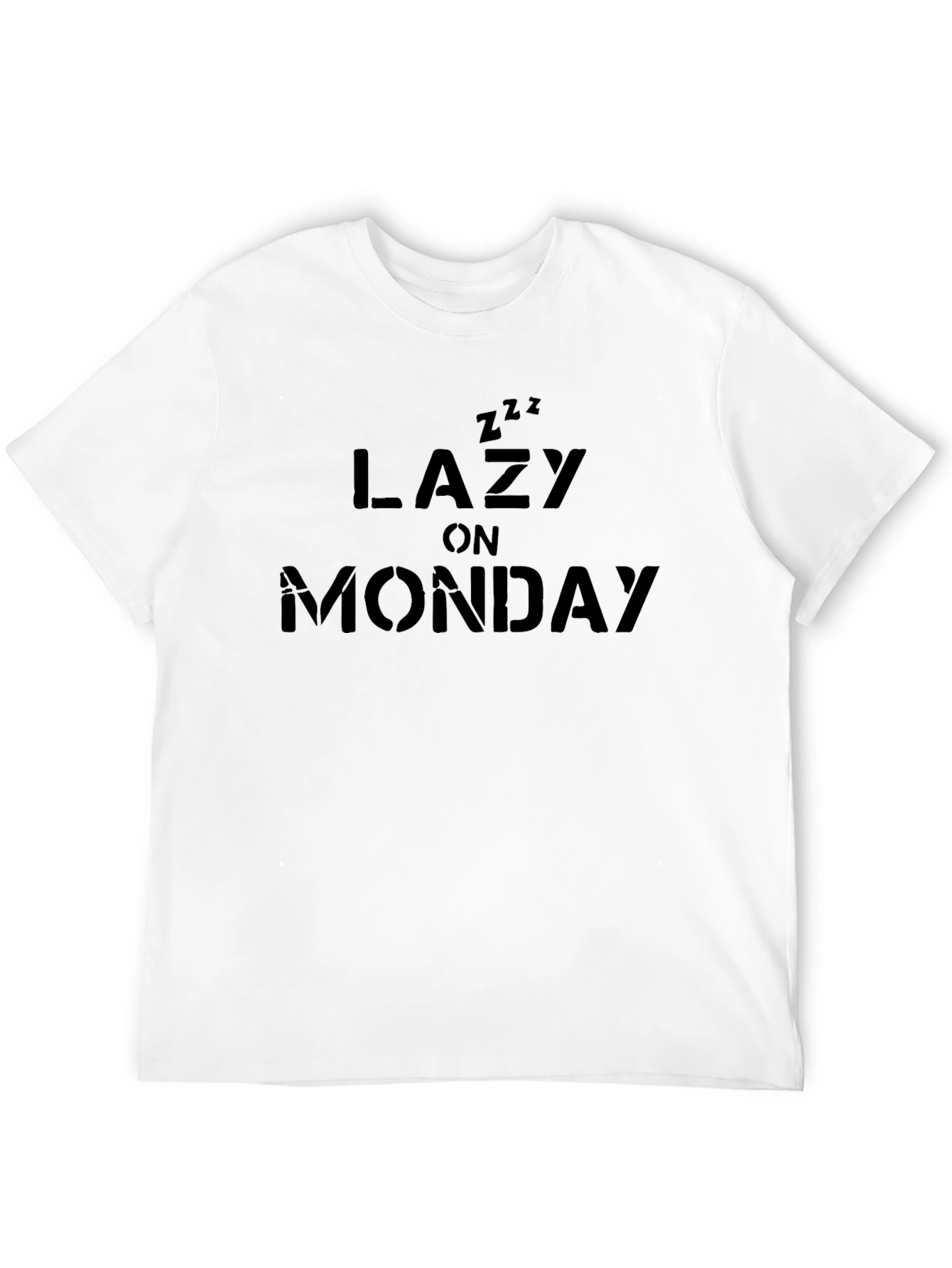 Lazy on Monday T-Shirt - Casual Comfort