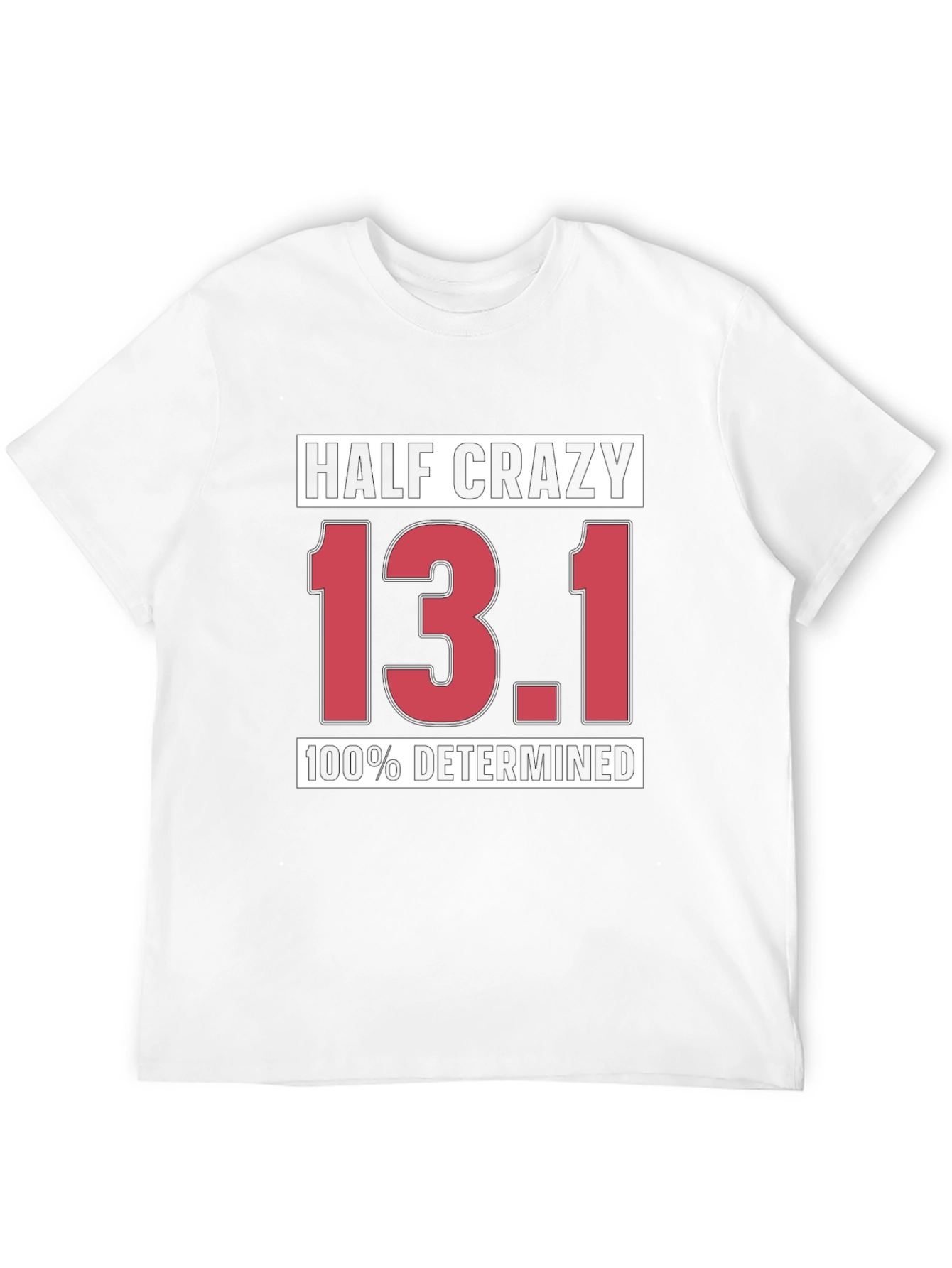 Half Crazy 13.1 Determined Black T-Shirt