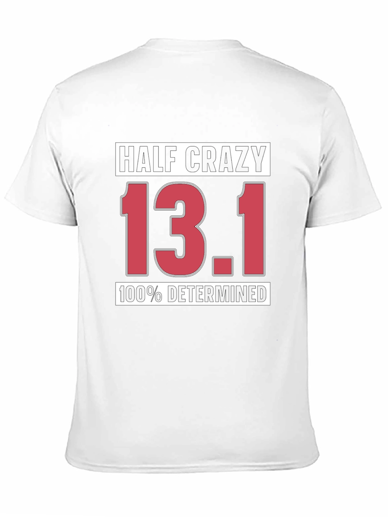 Half Crazy 13.1 Determined Black T-Shirt