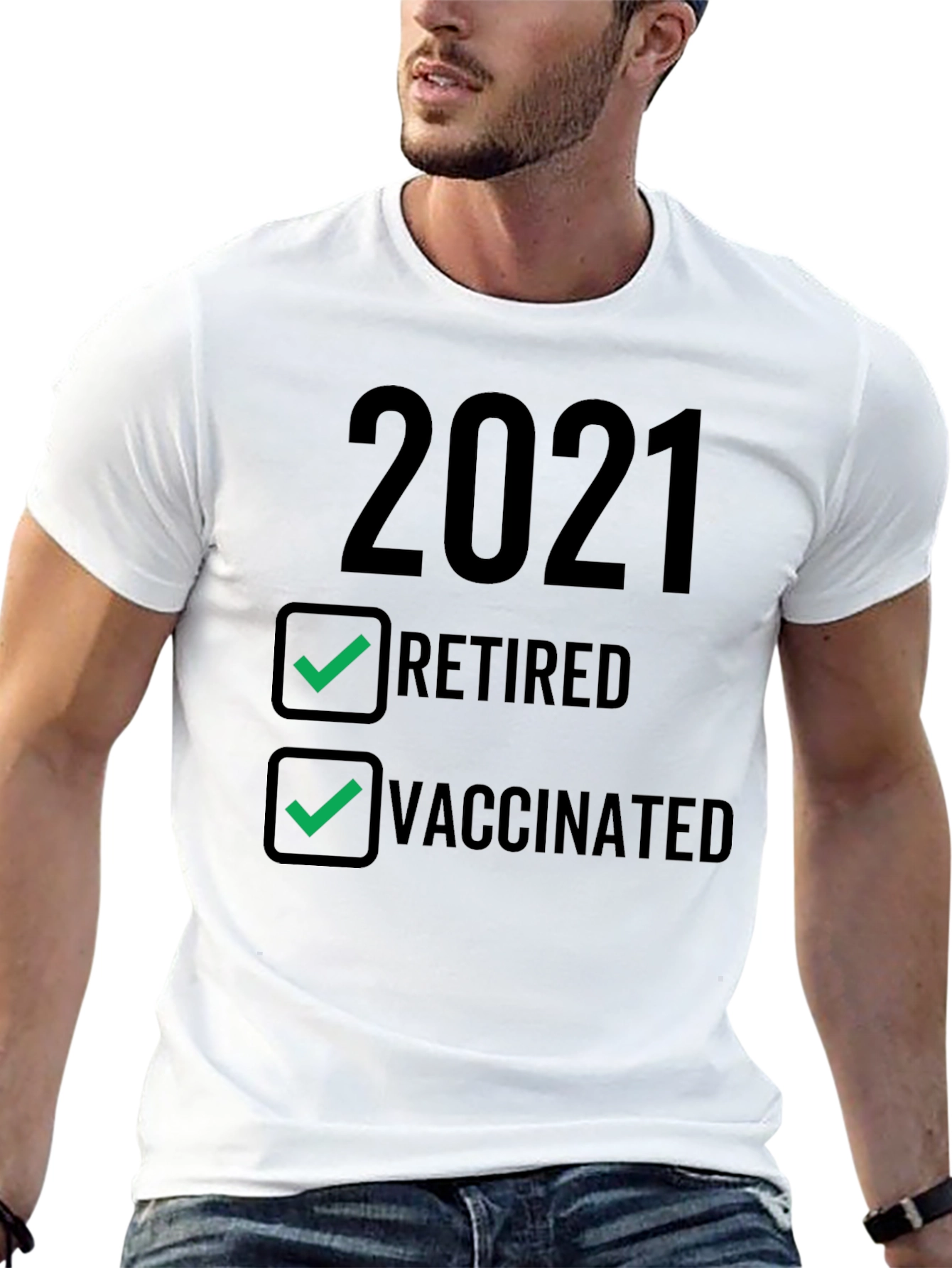 2021 Retired & Vaccinated T-Shirt