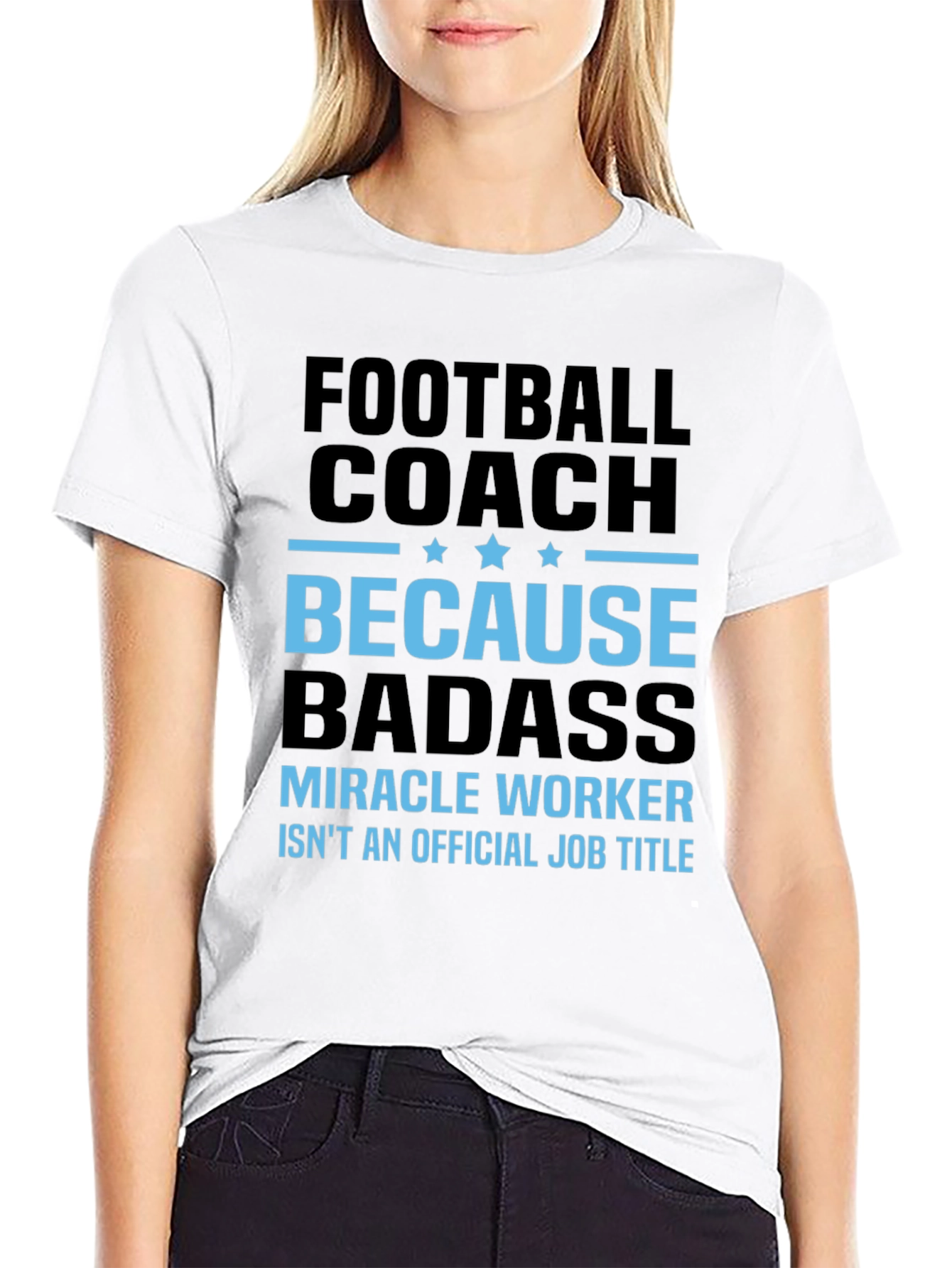 Football Coach Because Badass Graphic T-Shirt