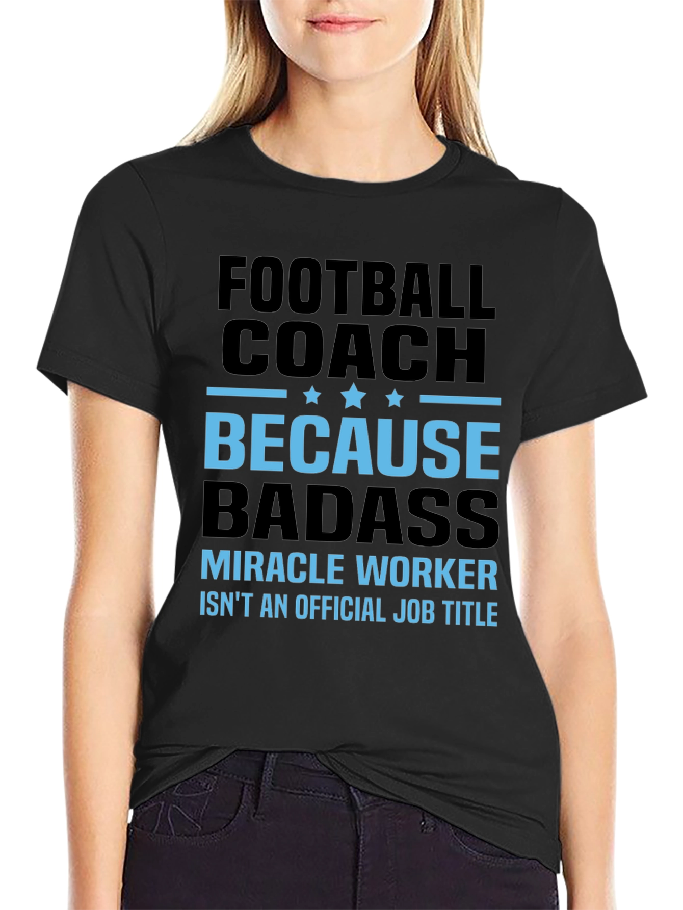 Football Coach Because Badass Graphic T-Shirt