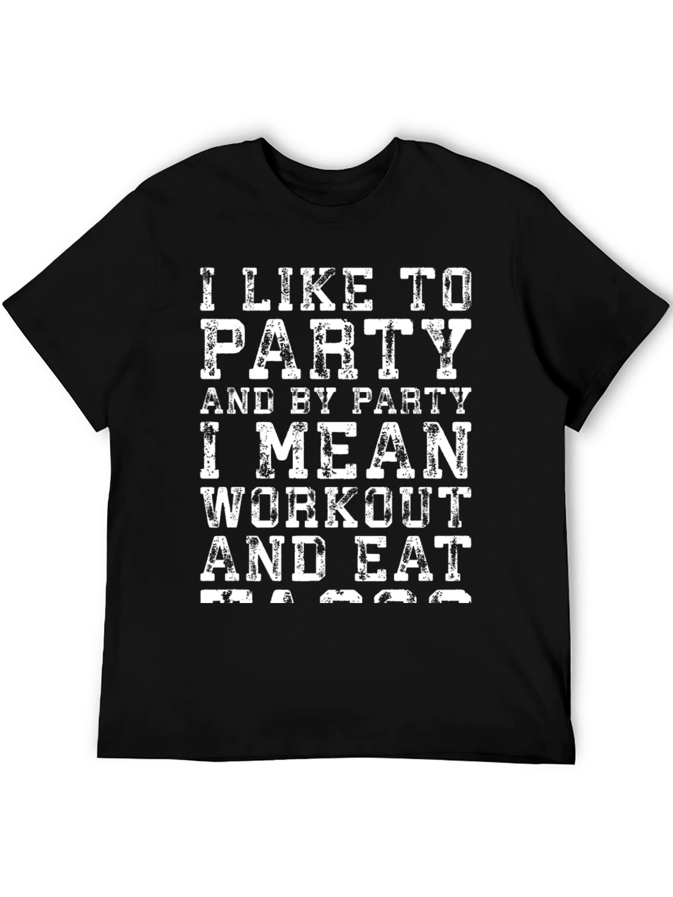 Workout & Eat T-Shirt | Party Fitness Tee
