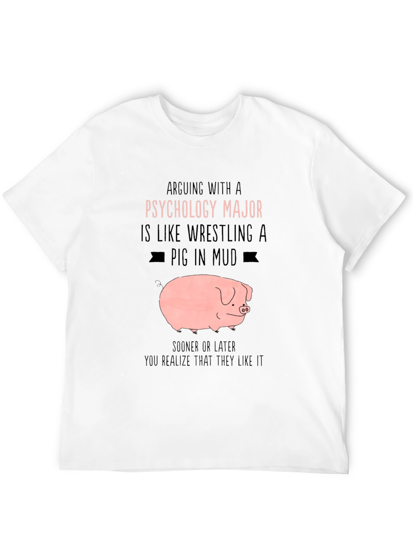 Psychology Major Pig T-Shirt