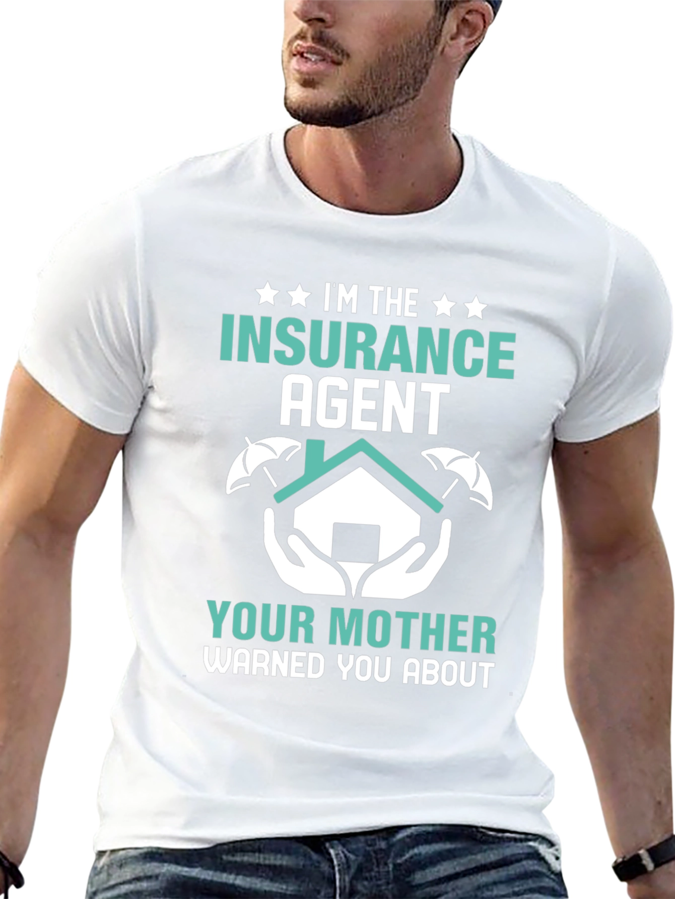 Im the Insurance Agent T-Shirt - Funny Slogan Tee