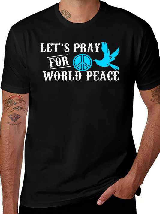 Lets Pray for World Peace Graphic T-Shirt