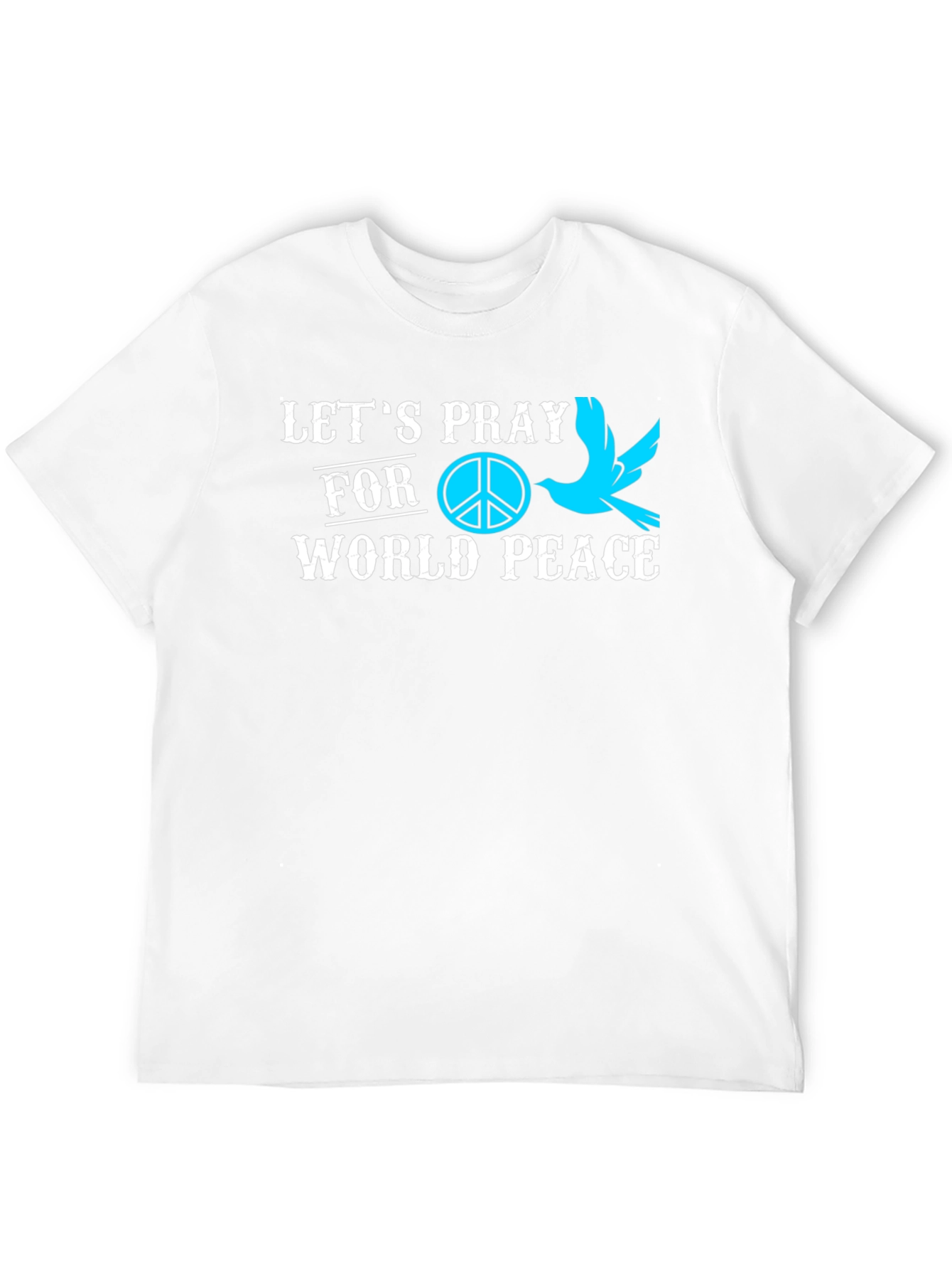 Lets Pray for World Peace Graphic T-Shirt