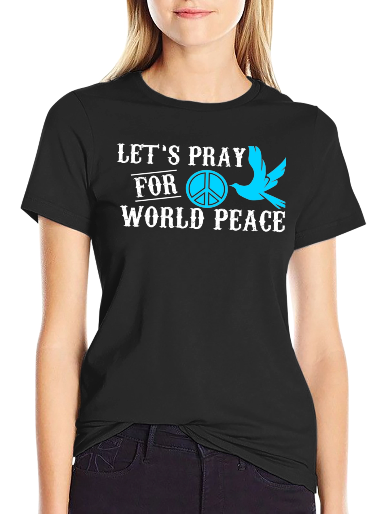 Lets Pray for World Peace Graphic T-Shirt