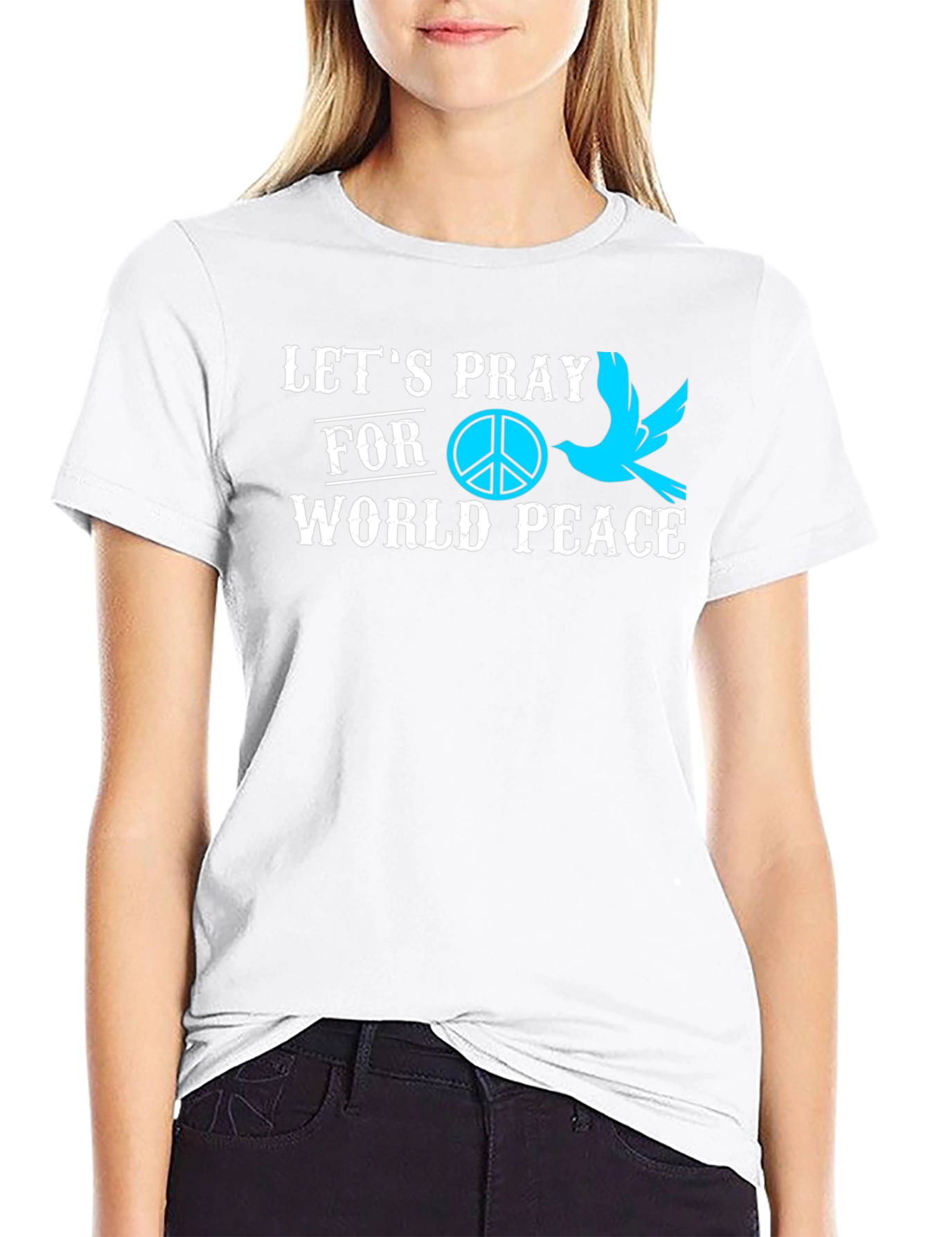 Lets Pray for World Peace Graphic T-Shirt