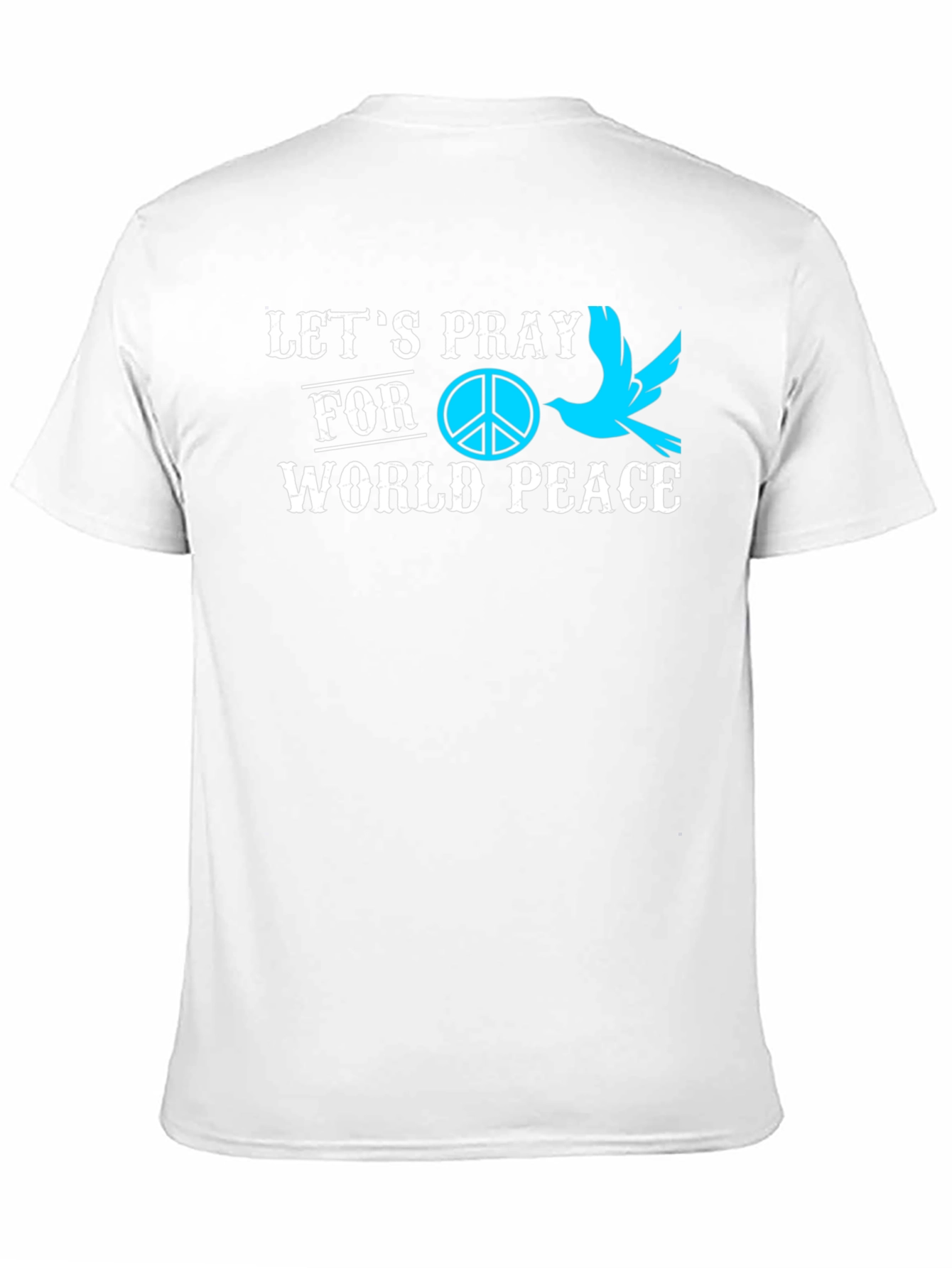 Lets Pray for World Peace Graphic T-Shirt