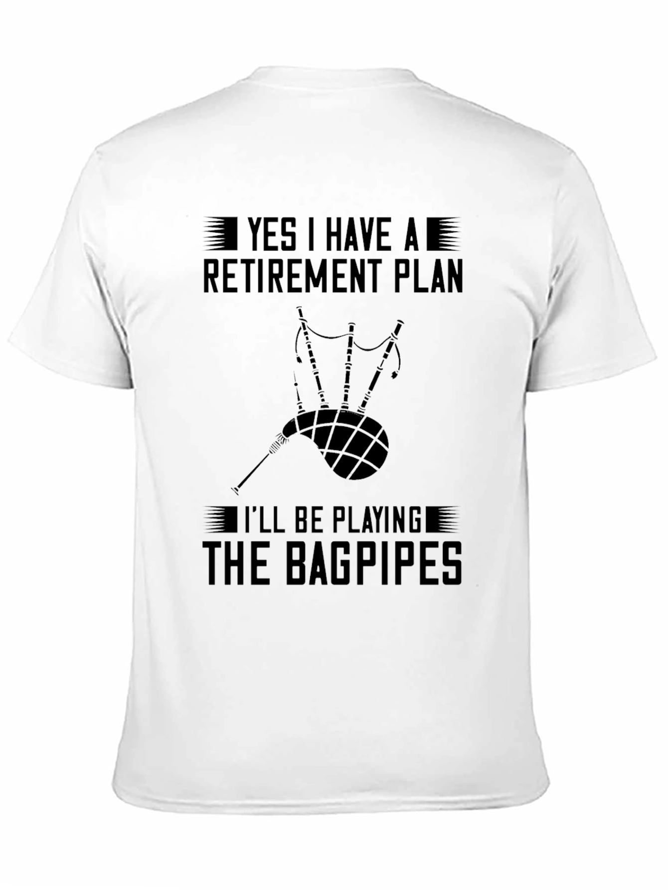 Bagpipe Retirement Plan T-Shirt
