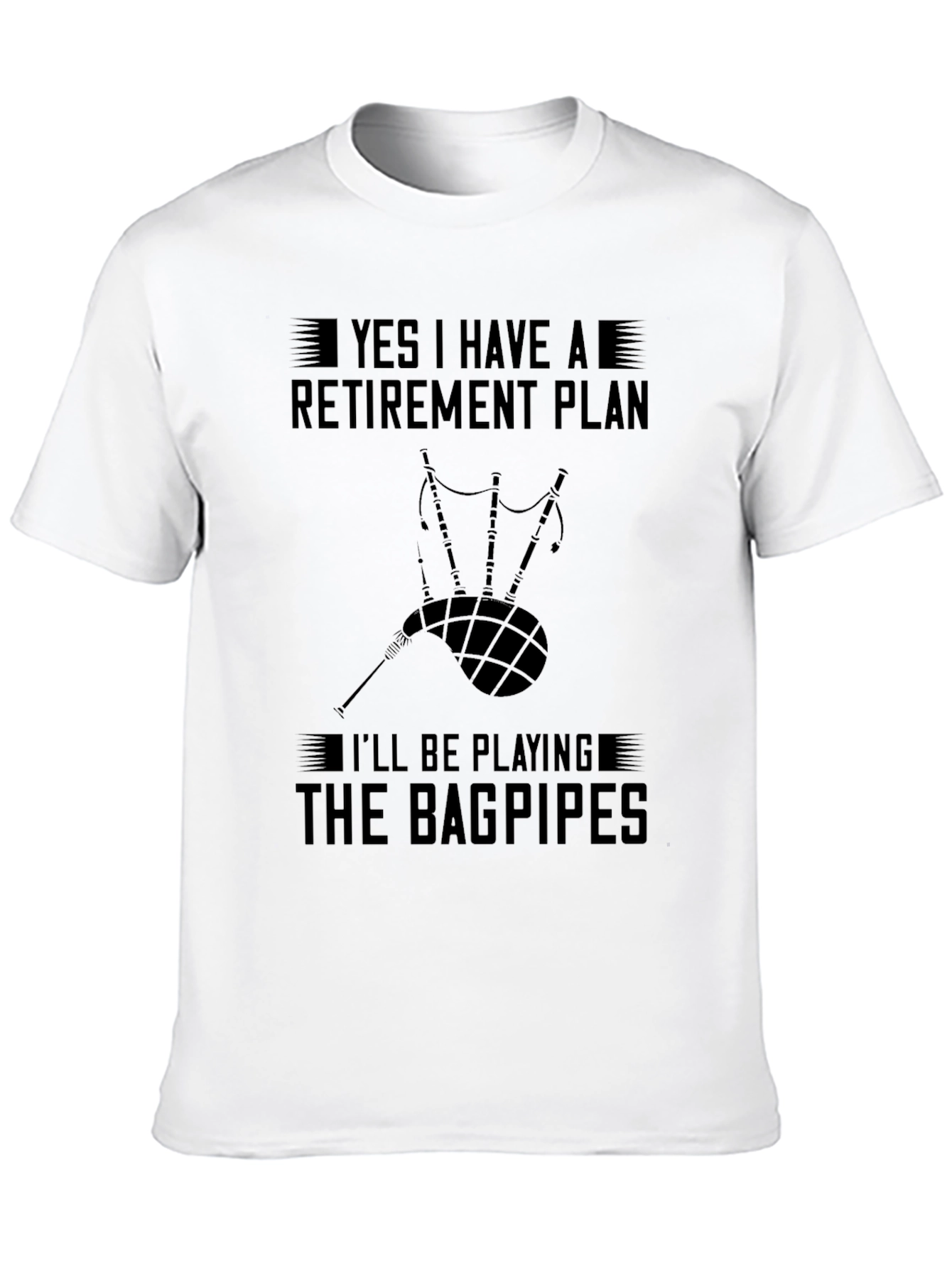 Bagpipe Retirement Plan T-Shirt
