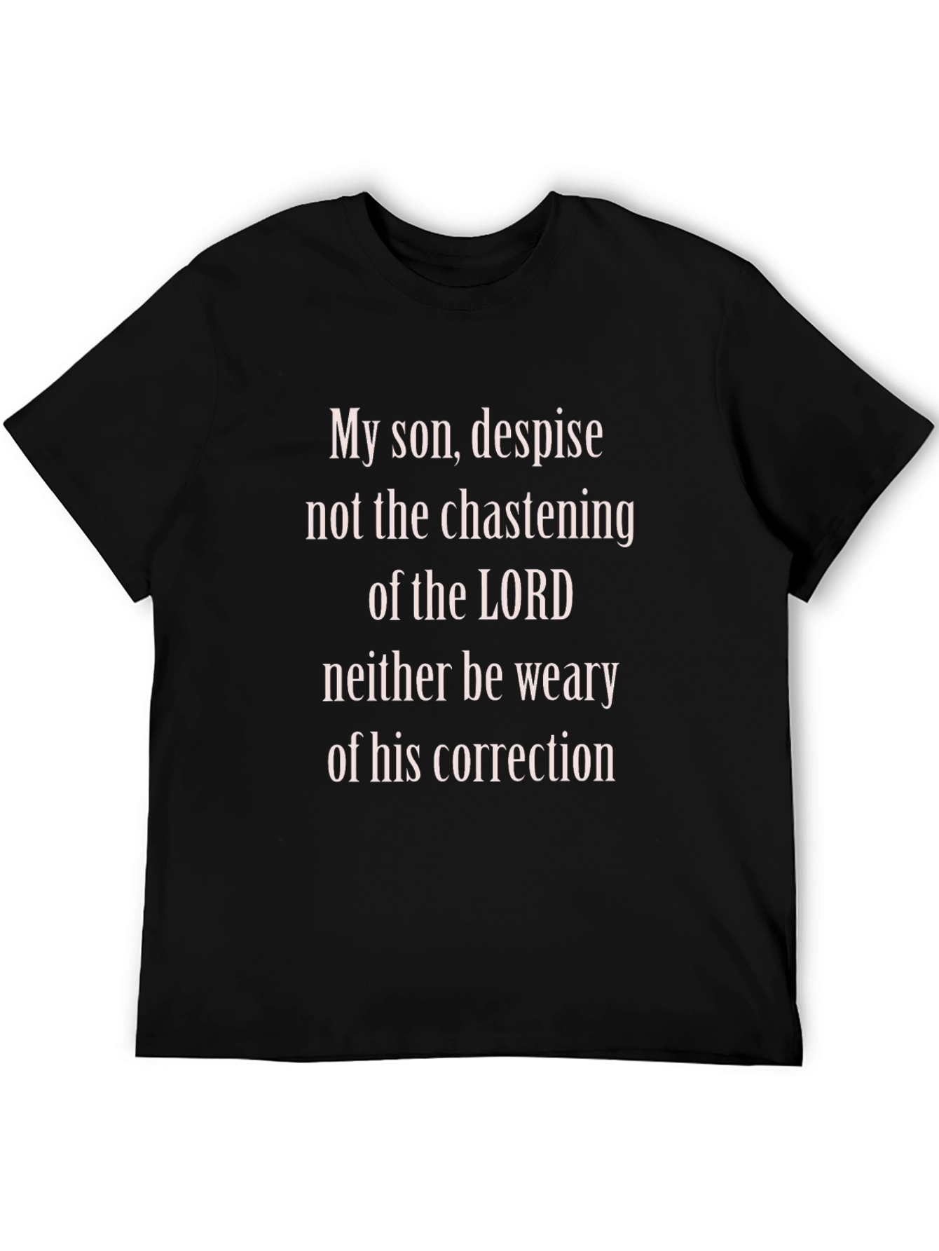 My Son Scripture T-Shirt