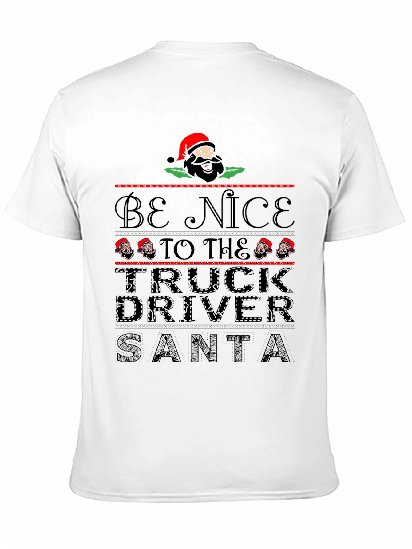 Be Nice to the Truck Driver Santa Black T-Shirt