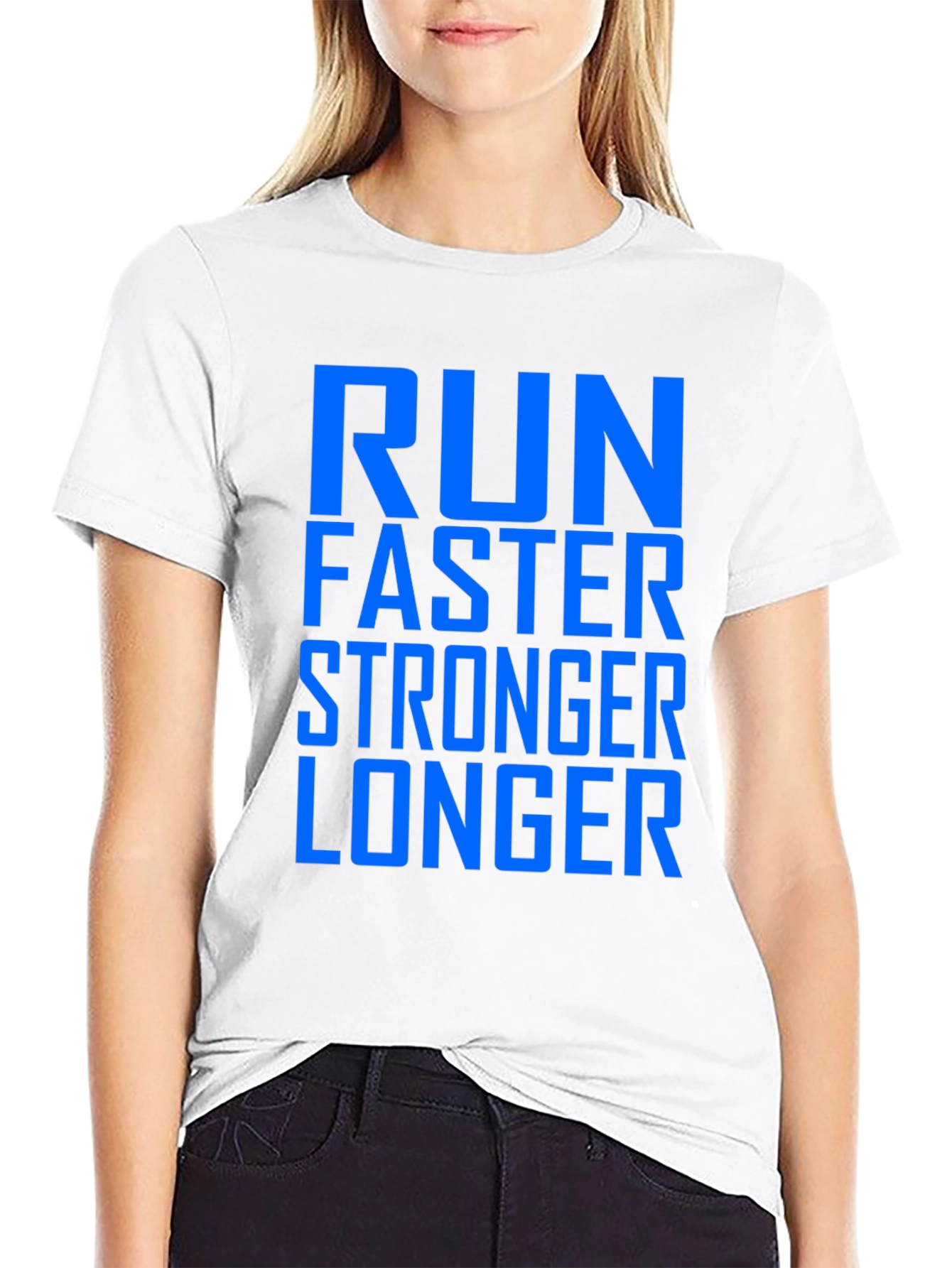 Run Faster Stronger Longer Graphic Tee