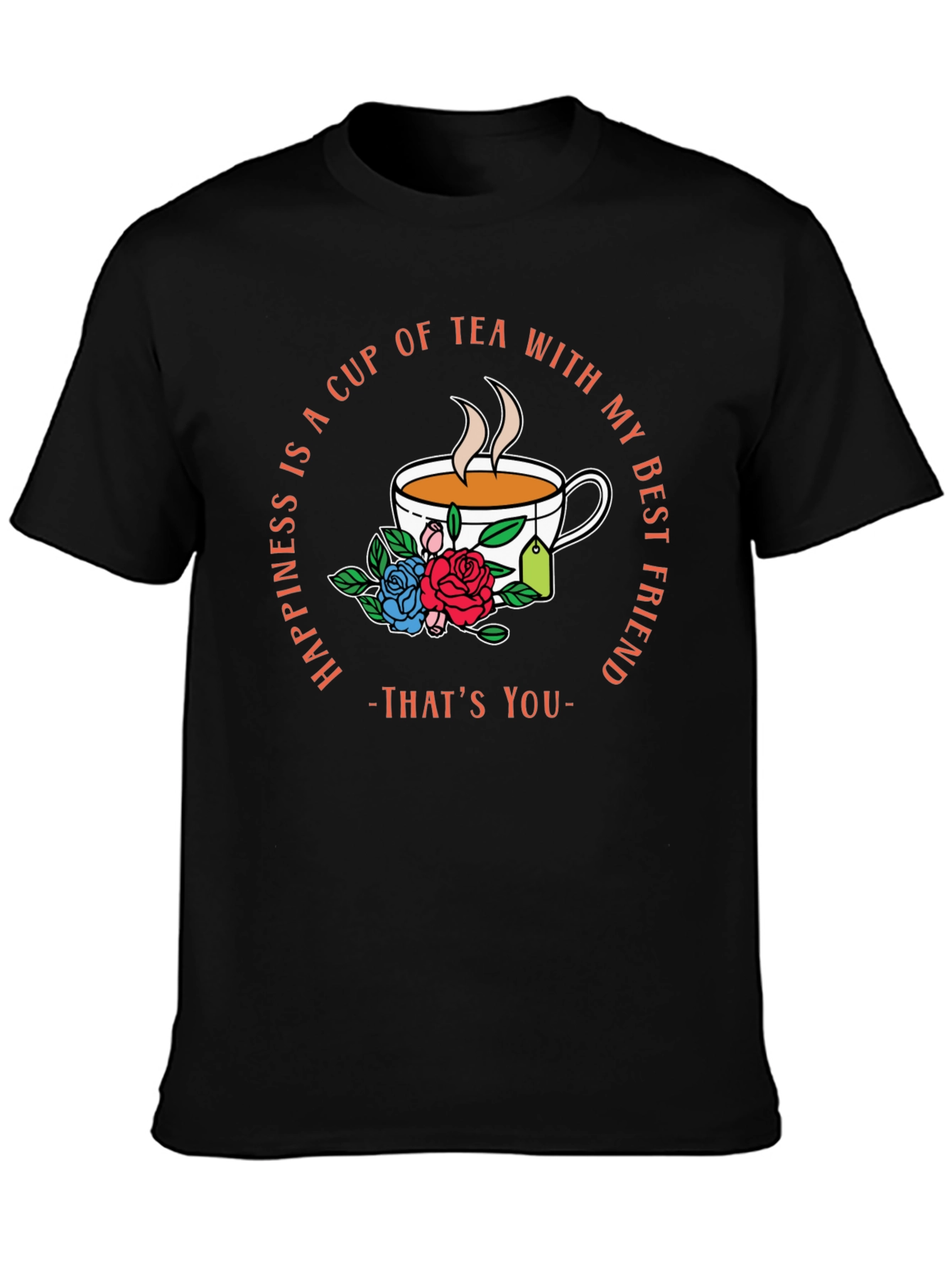 Tea Lover Graphic Tee - Best Friend Gift