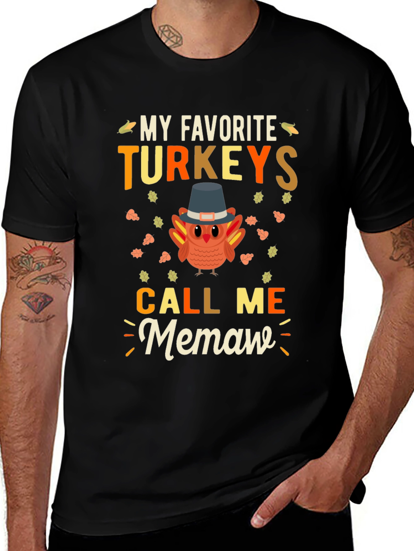 My Favorite Turkeys Call Me Memaw Thanksgiving T-Shirt