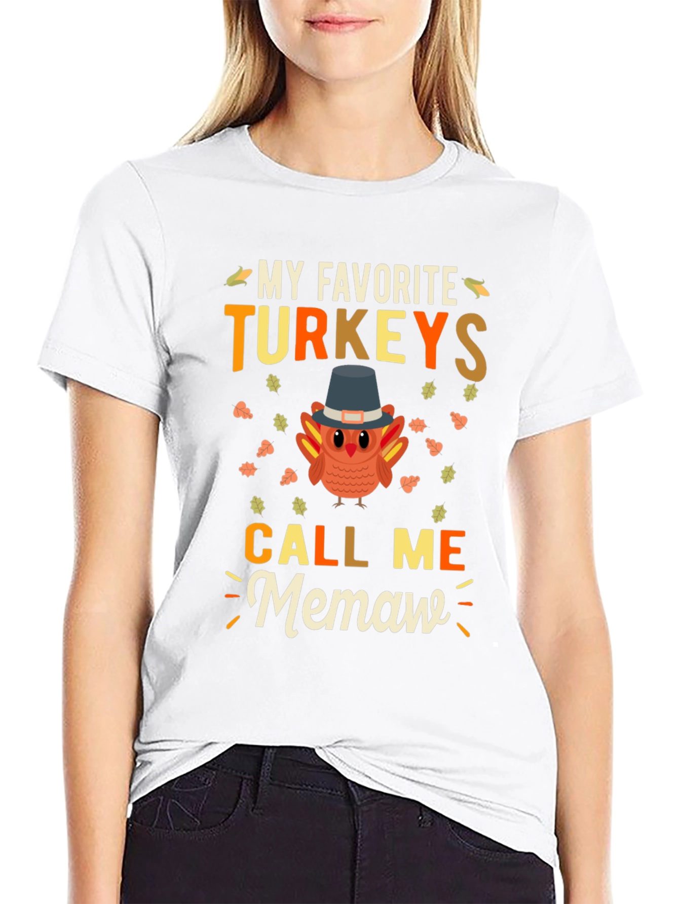My Favorite Turkeys Call Me Memaw Thanksgiving T-Shirt