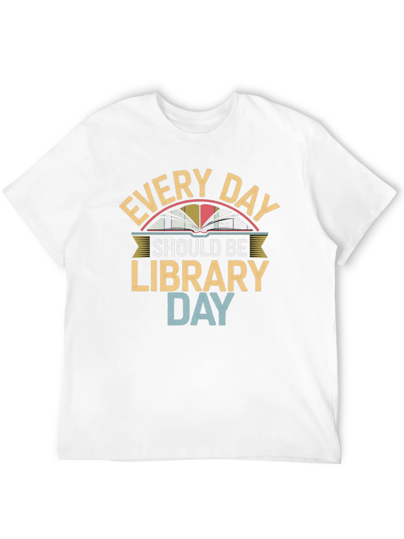 Every Day Should Be Library Day Graphic Tee