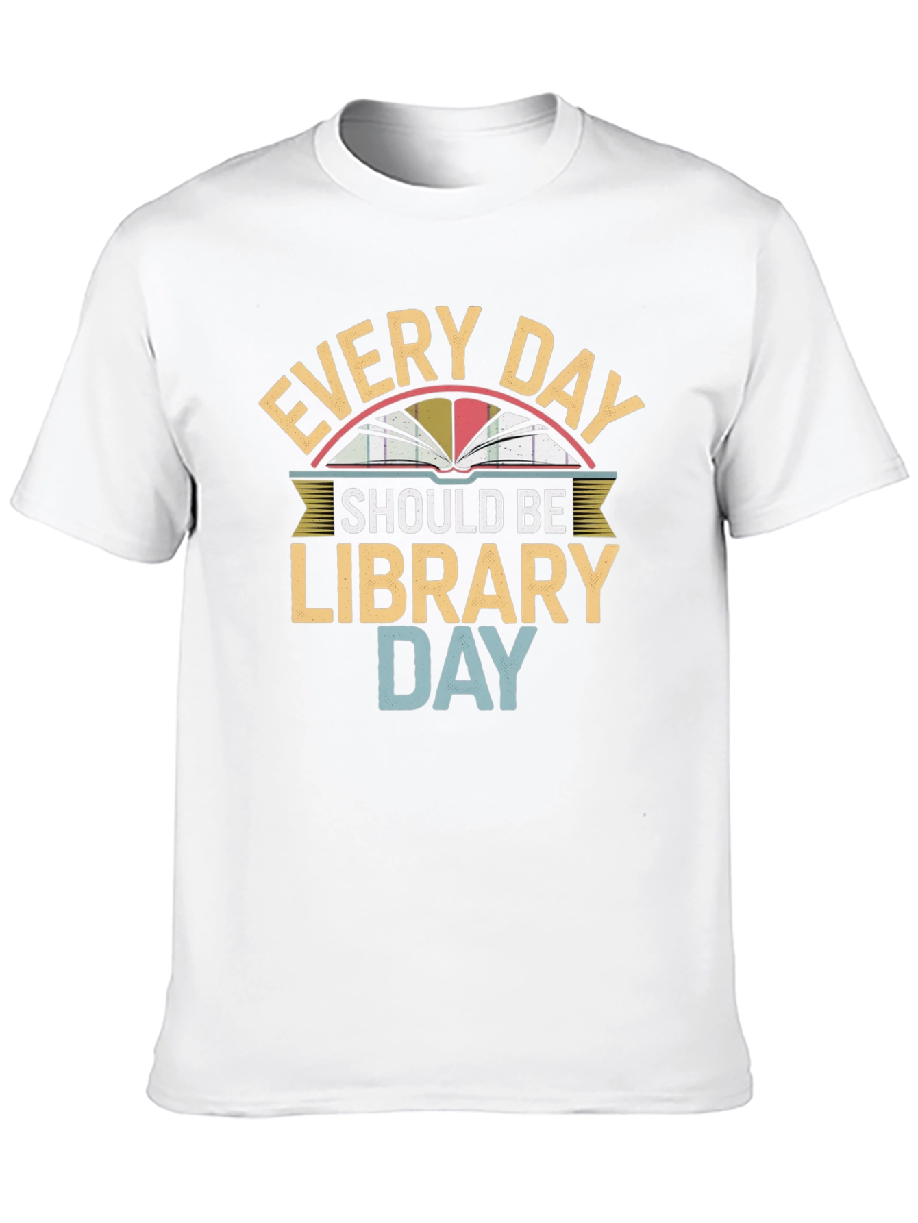 Every Day Should Be Library Day Graphic Tee