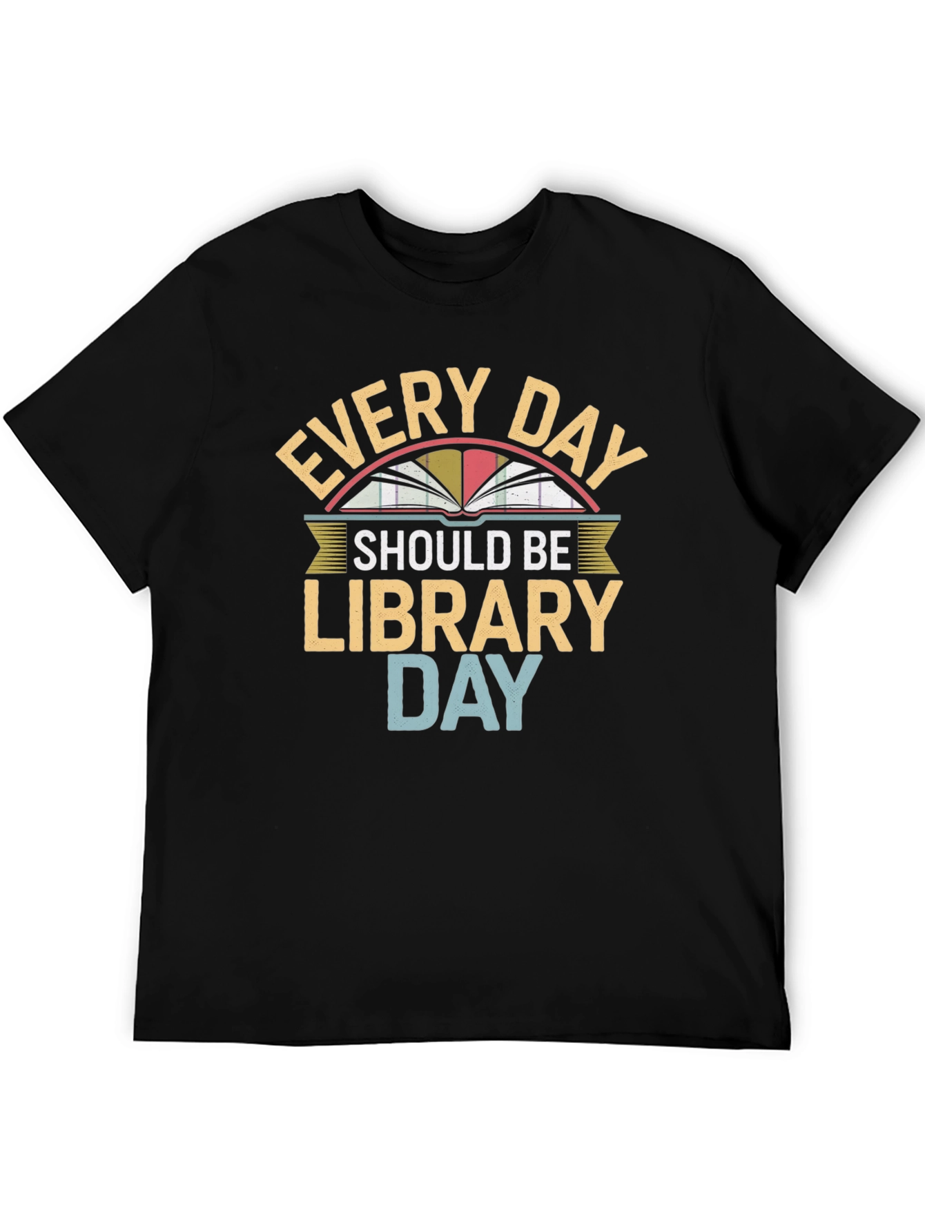Every Day Should Be Library Day Graphic Tee