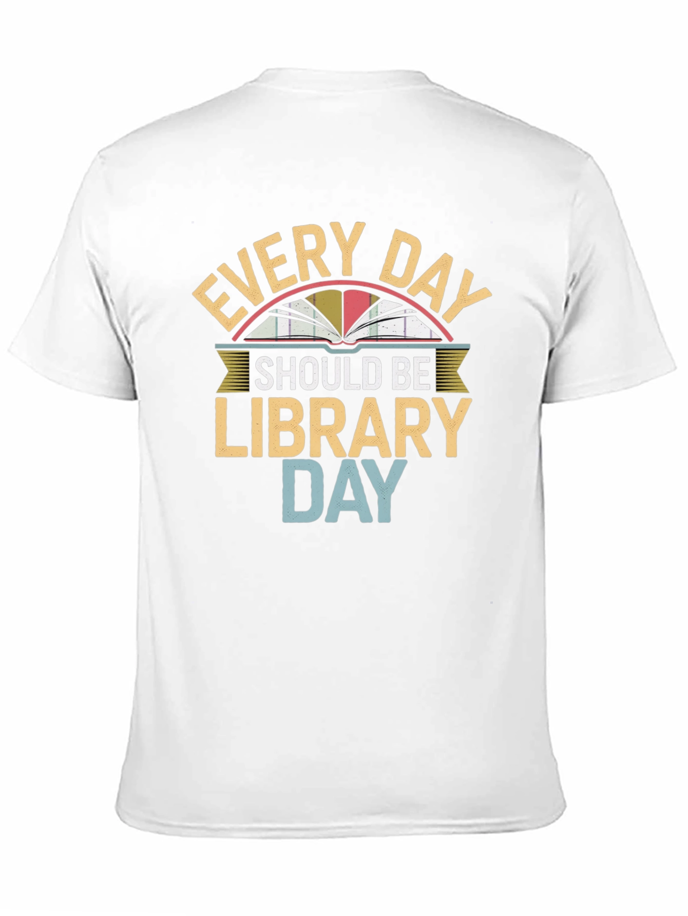 Every Day Should Be Library Day Graphic Tee