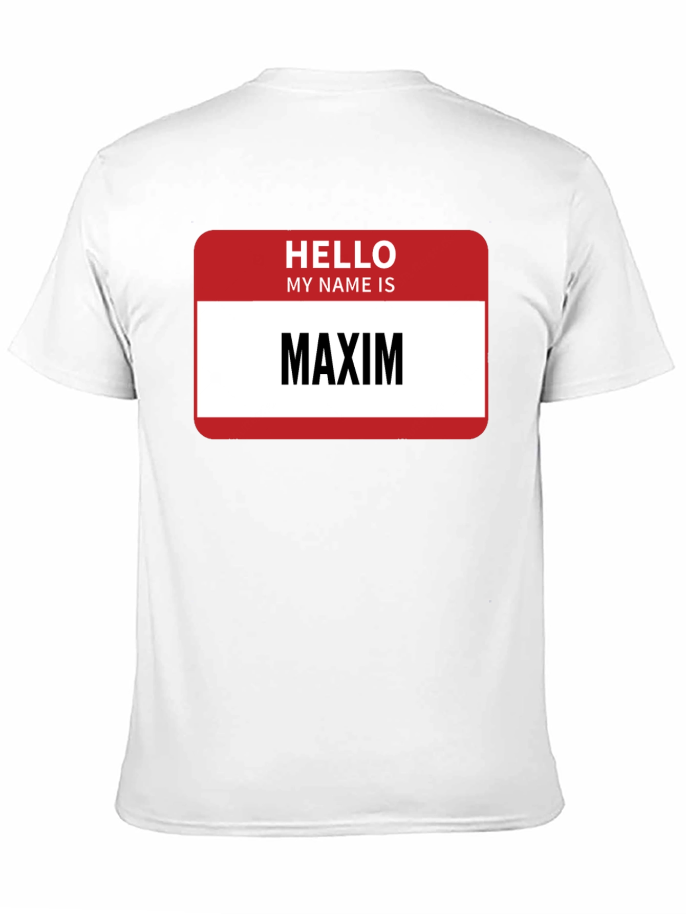 Hello My Name Is Maxim T-Shirt