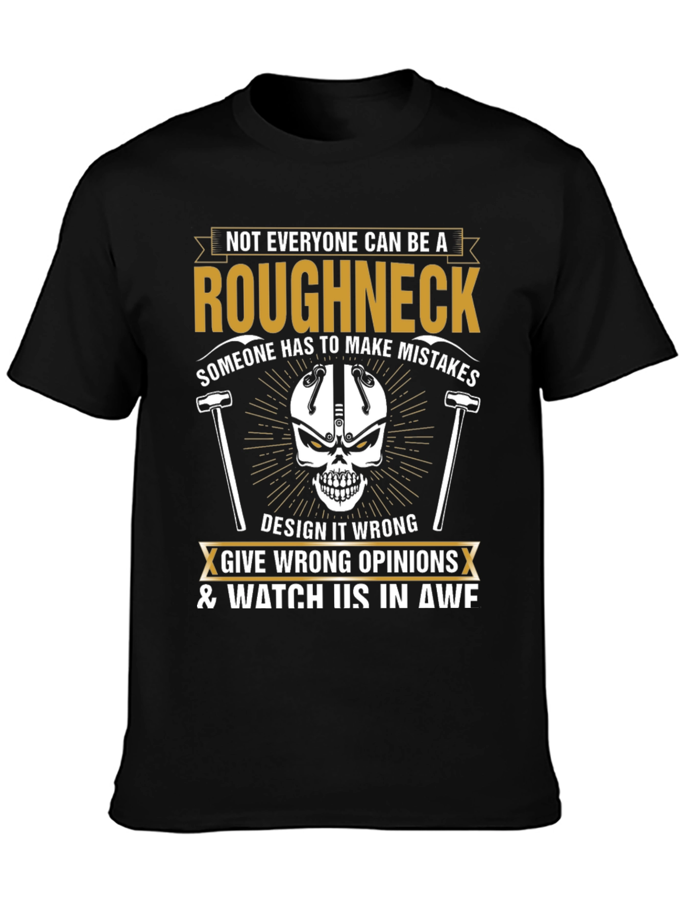 Roughneck Graphic Tee: Make Mistakes Watch in Awe